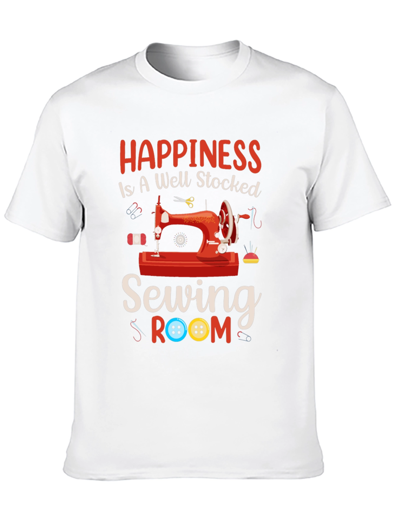 Happiness Sewing Room T-Shirt
