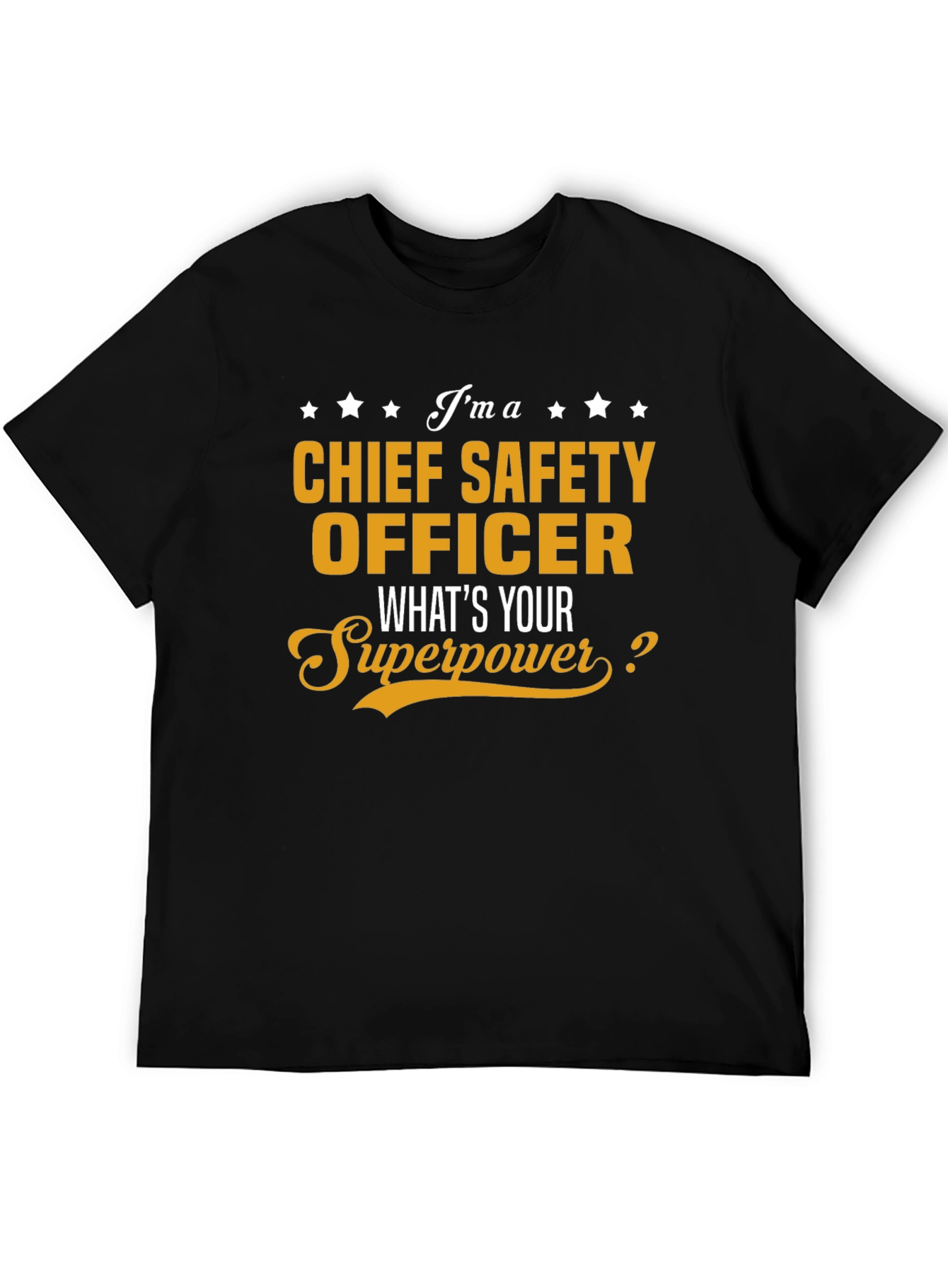 Chief Safety Officer Superpower T-Shirt - Black