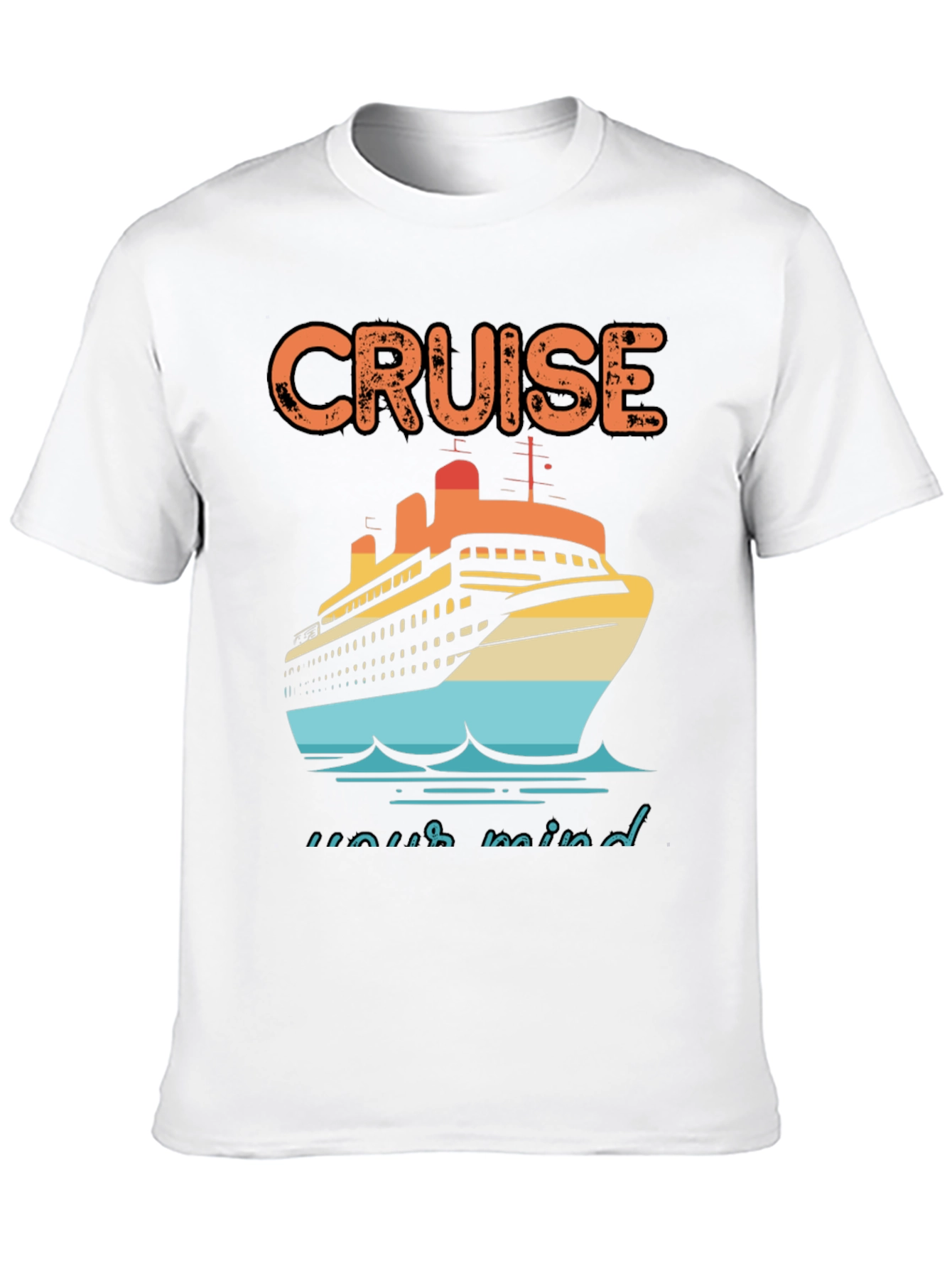Cruise Your Mind Graphic T-Shirt