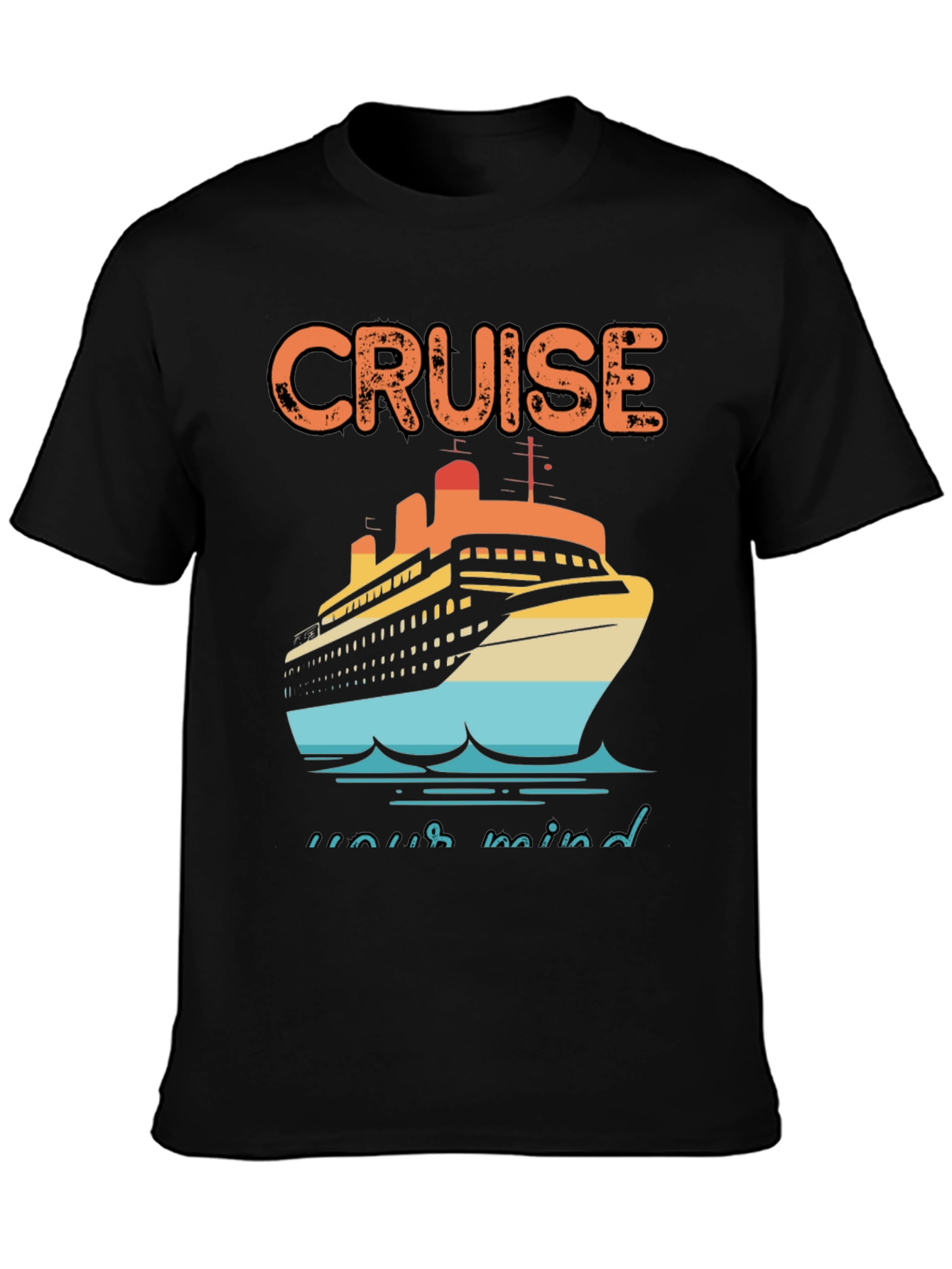 Cruise Your Mind Graphic T-Shirt