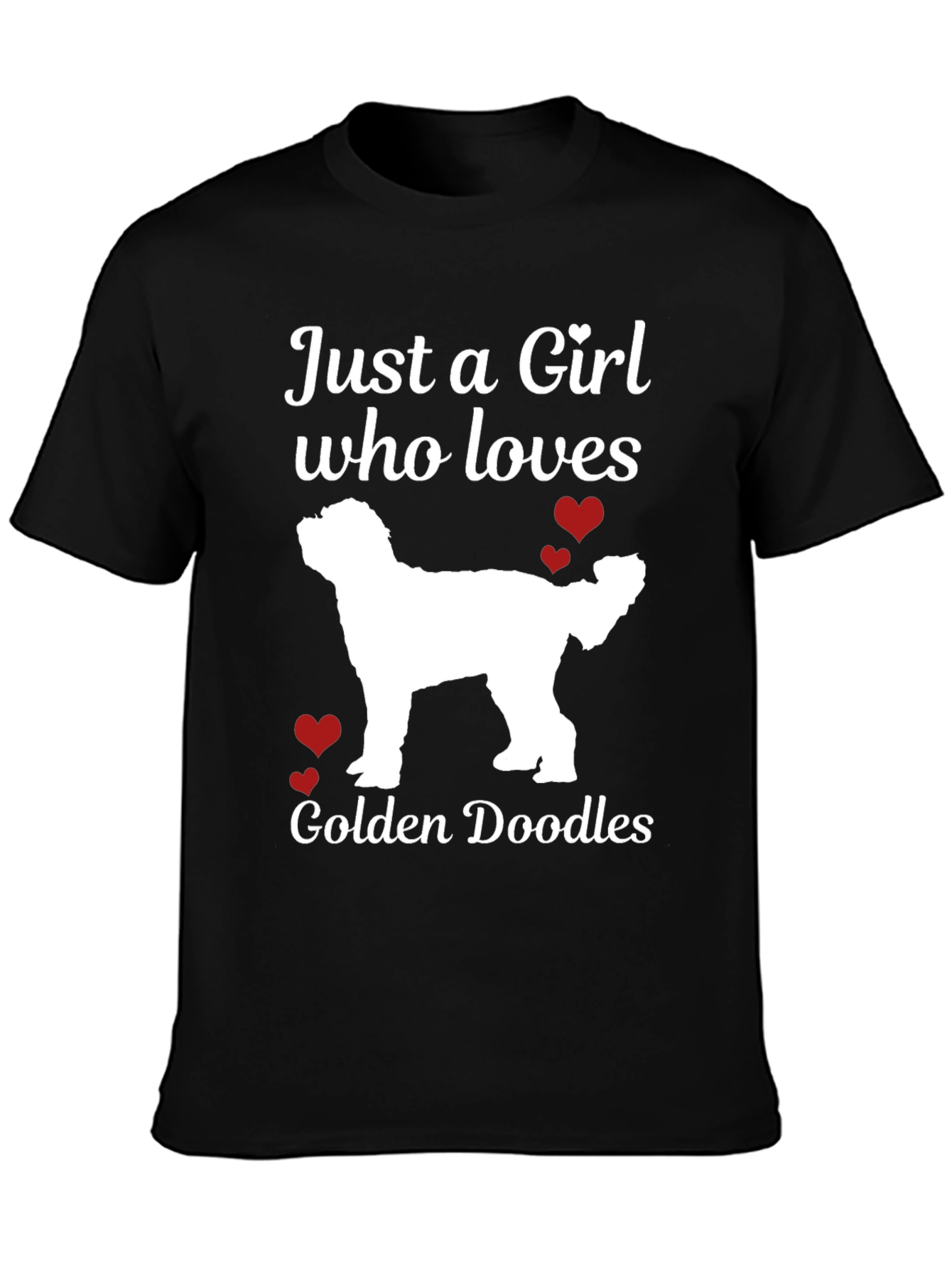Just a Girl Who Loves Golden Doodles T-Shirt