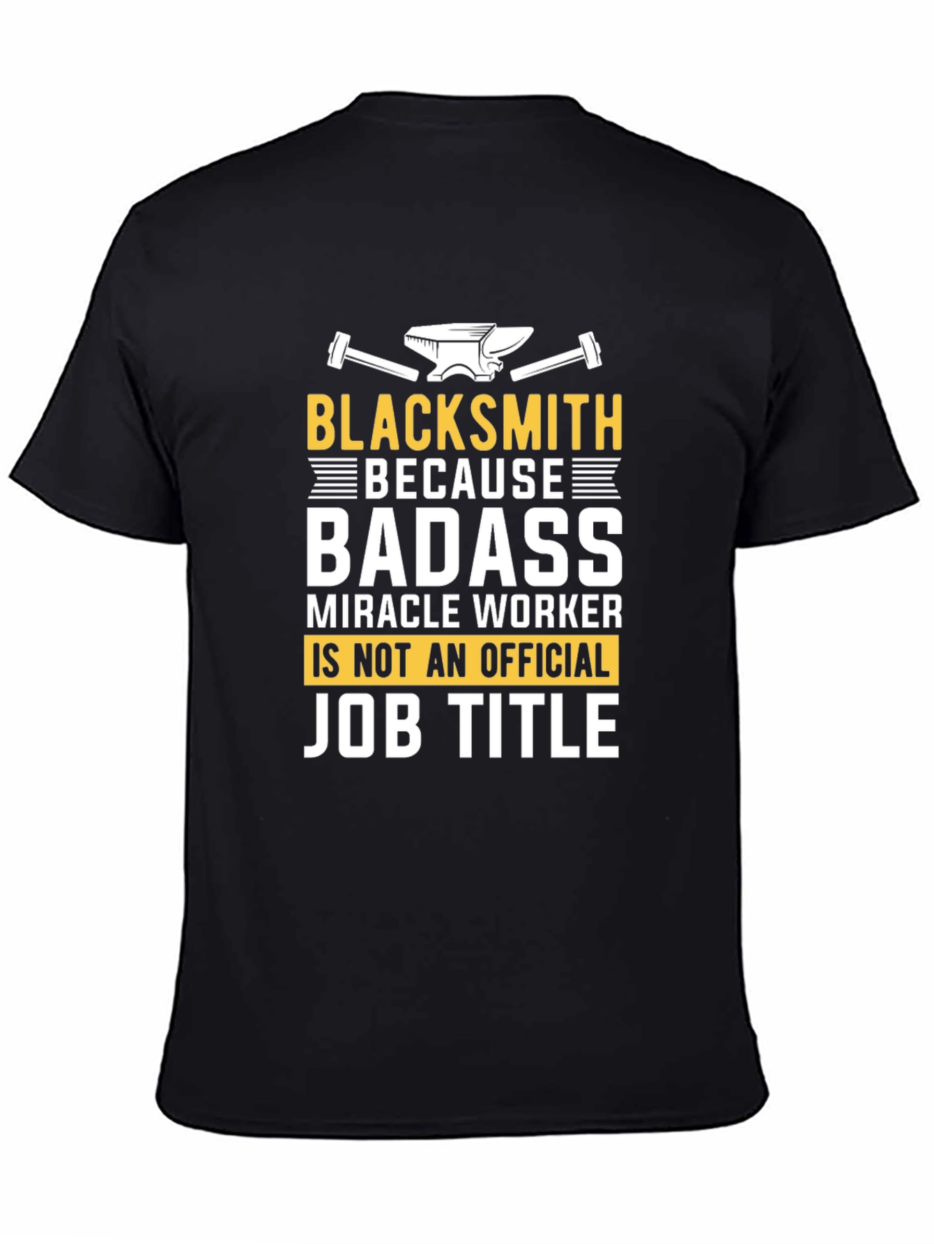 Blacksmith Badass Job Title T-Shirt - Black