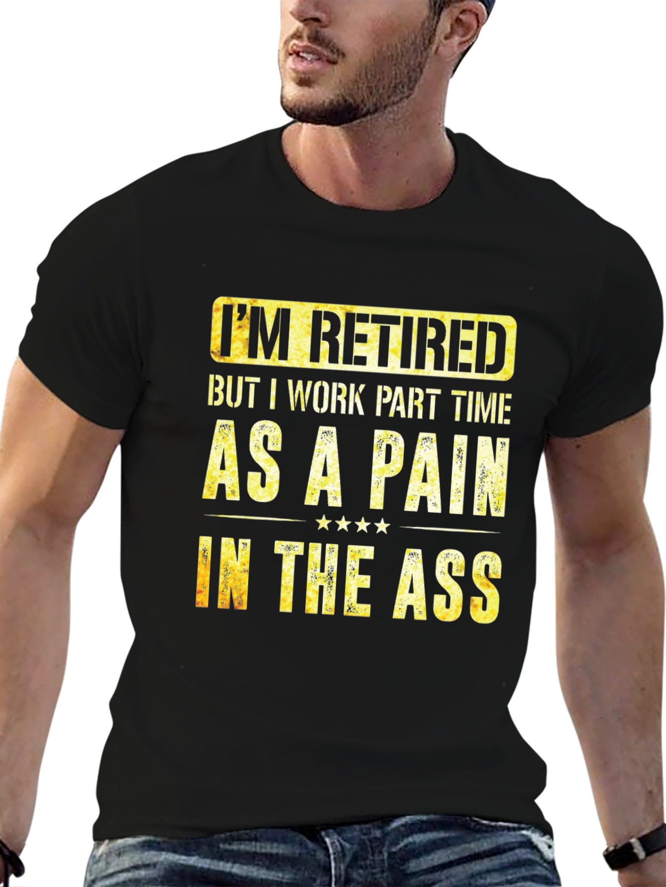Retired Pain in the Ass Graphic T-Shirt