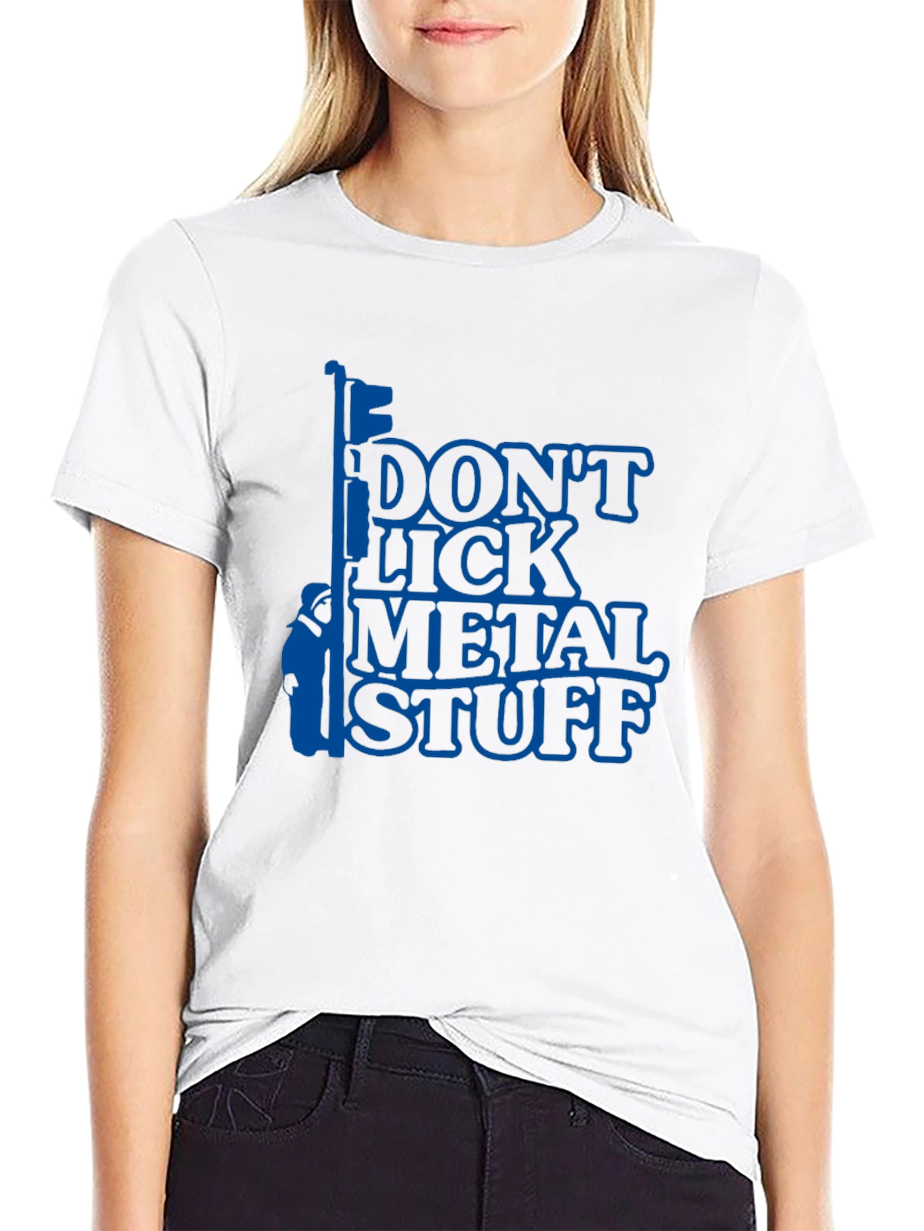 Dont Lick Metal Stuff T-Shirt - Funny Novelty Tee