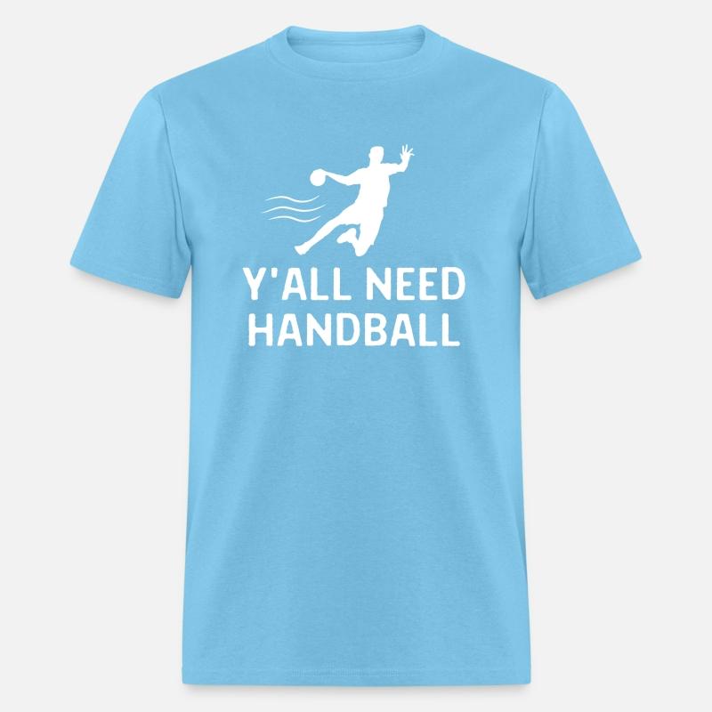 Y all Need Handball Handball Player