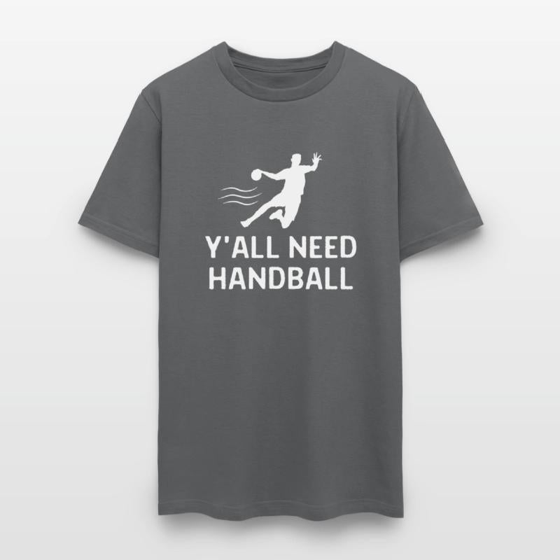 Y all Need Handball Handball Player