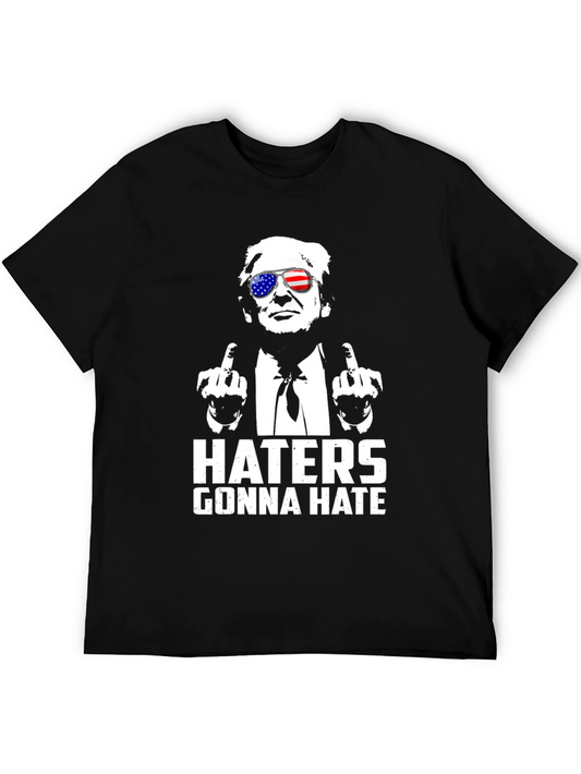 Haters Gonna Hate Trump T-Shirt