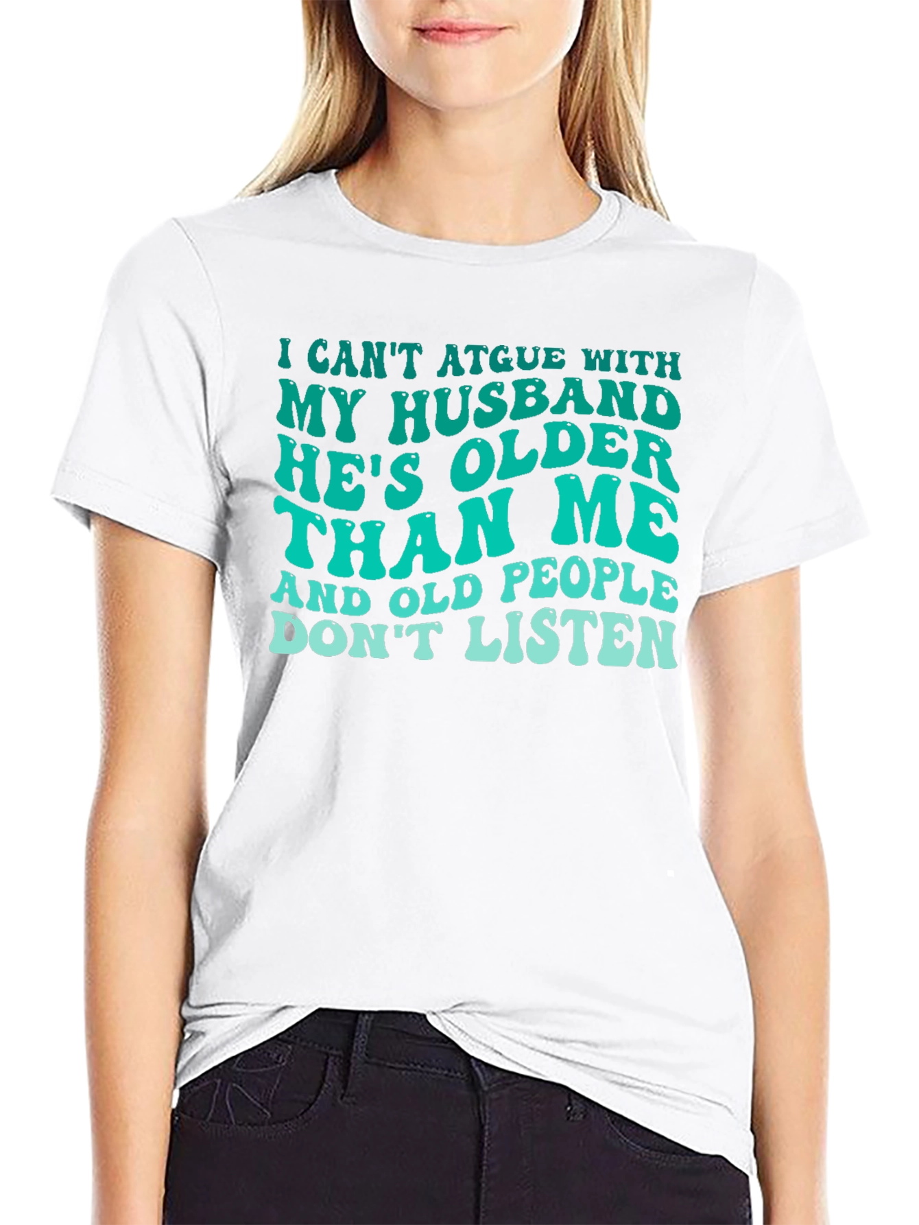 Funny Husband T-Shirt: Older Than Me Design