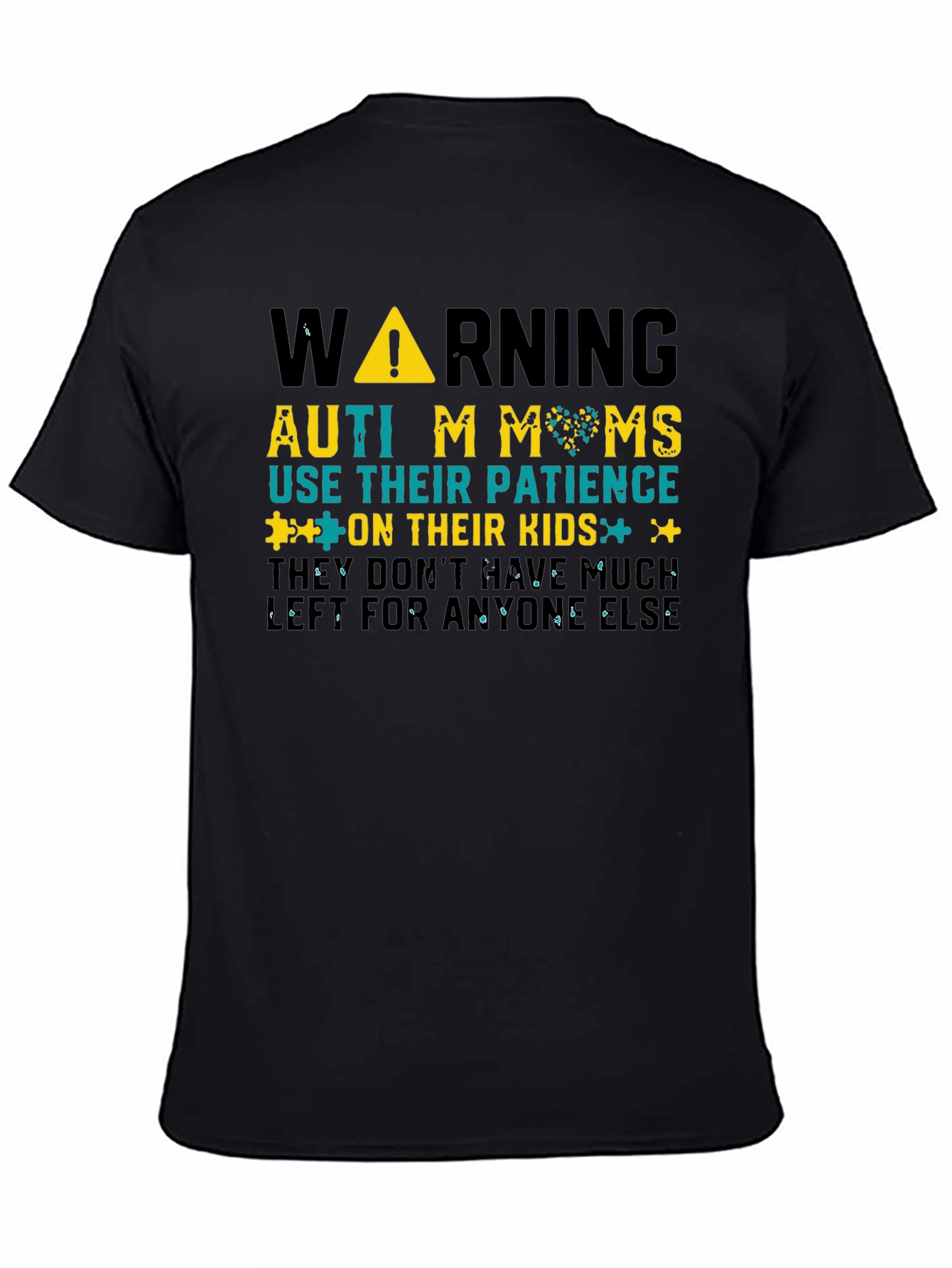 Autism Moms Warning Graphic Tee