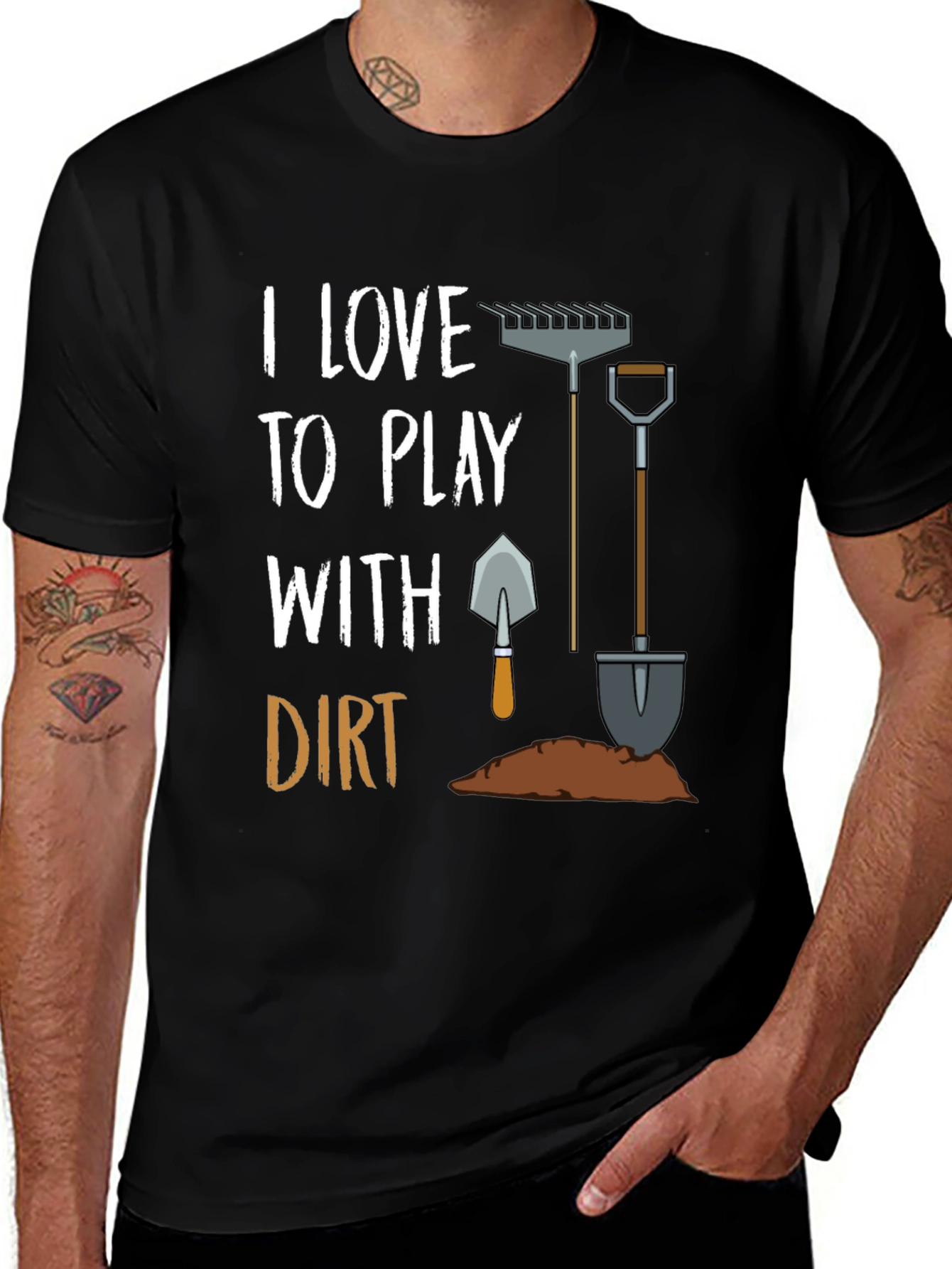 I Love to Play With Dirt T-Shirt