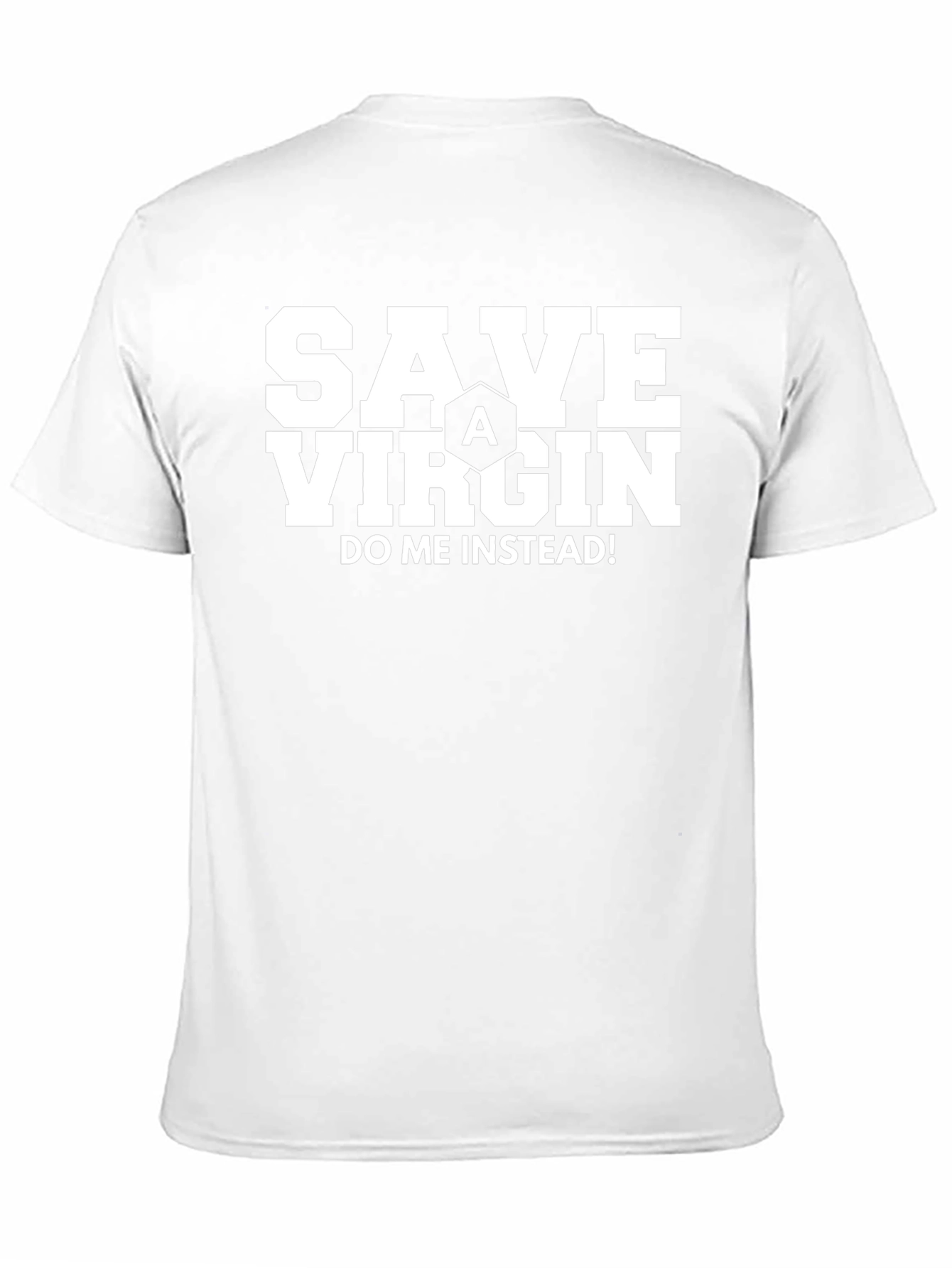 Save A Virgin T-Shirt - Funny Slogan Tee