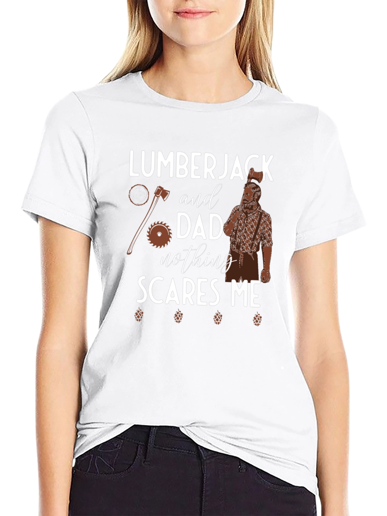 Lumberjack Dad Nothing Scares Me Graphic Tee