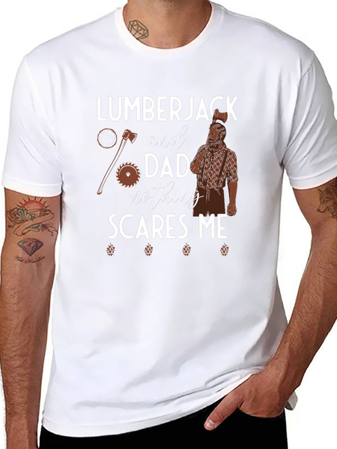 Lumberjack Dad Nothing Scares Me Graphic Tee