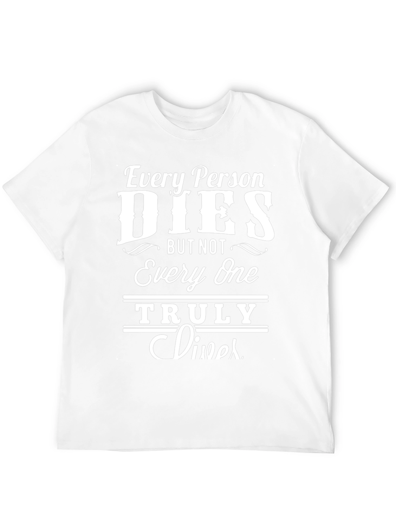 Every Person Dies Black Graphic T-Shirt