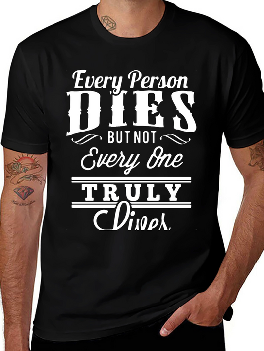 Every Person Dies Black Graphic T-Shirt