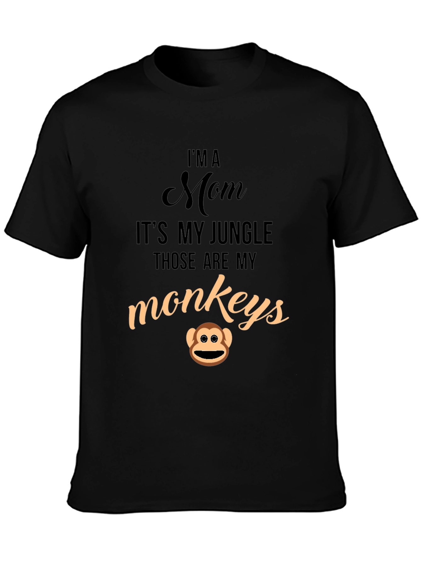 Im A Mom Its My Jungle Monkeys Graphic T-Shirt