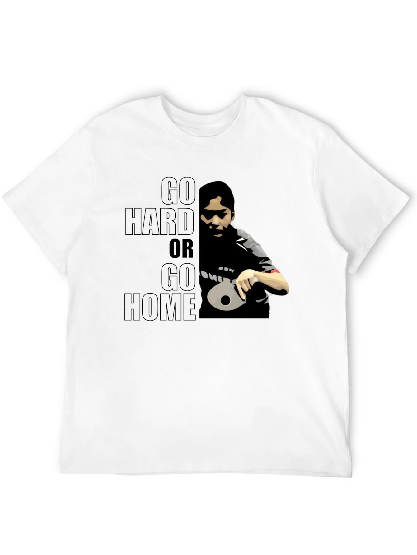 Go Hard or Go Home T-Shirt