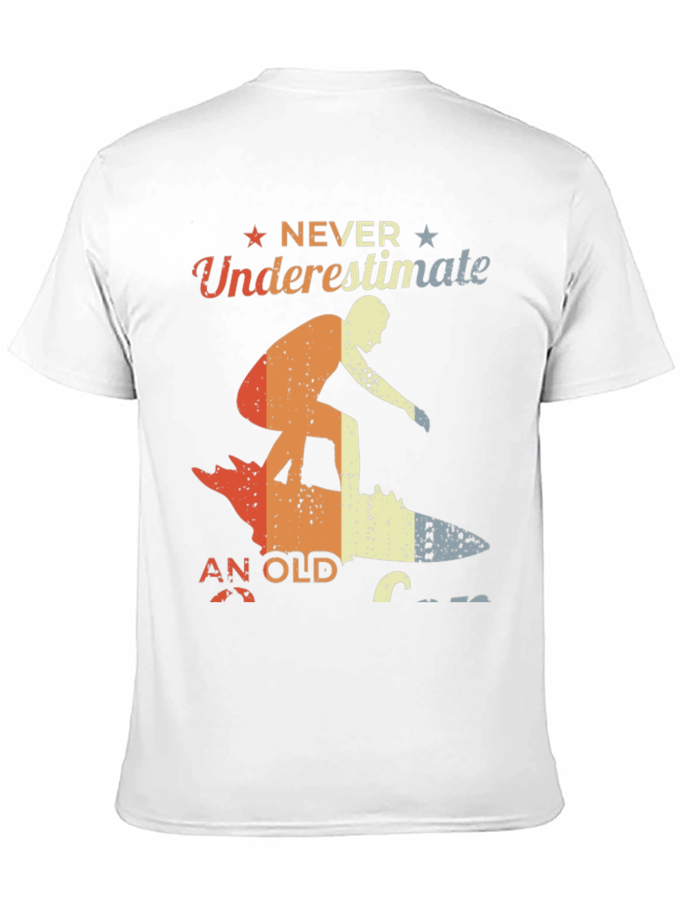 Never Underestimate An Old Surfer T-Shirt