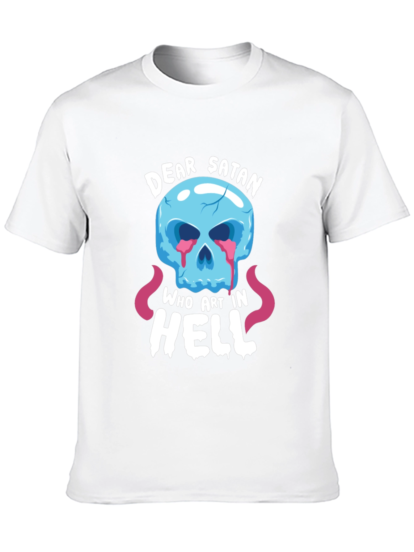 Dear Satan Skull T-Shirt - Funny Graphic Tee