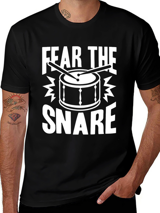 Fear The Snare Drummer T-Shirt