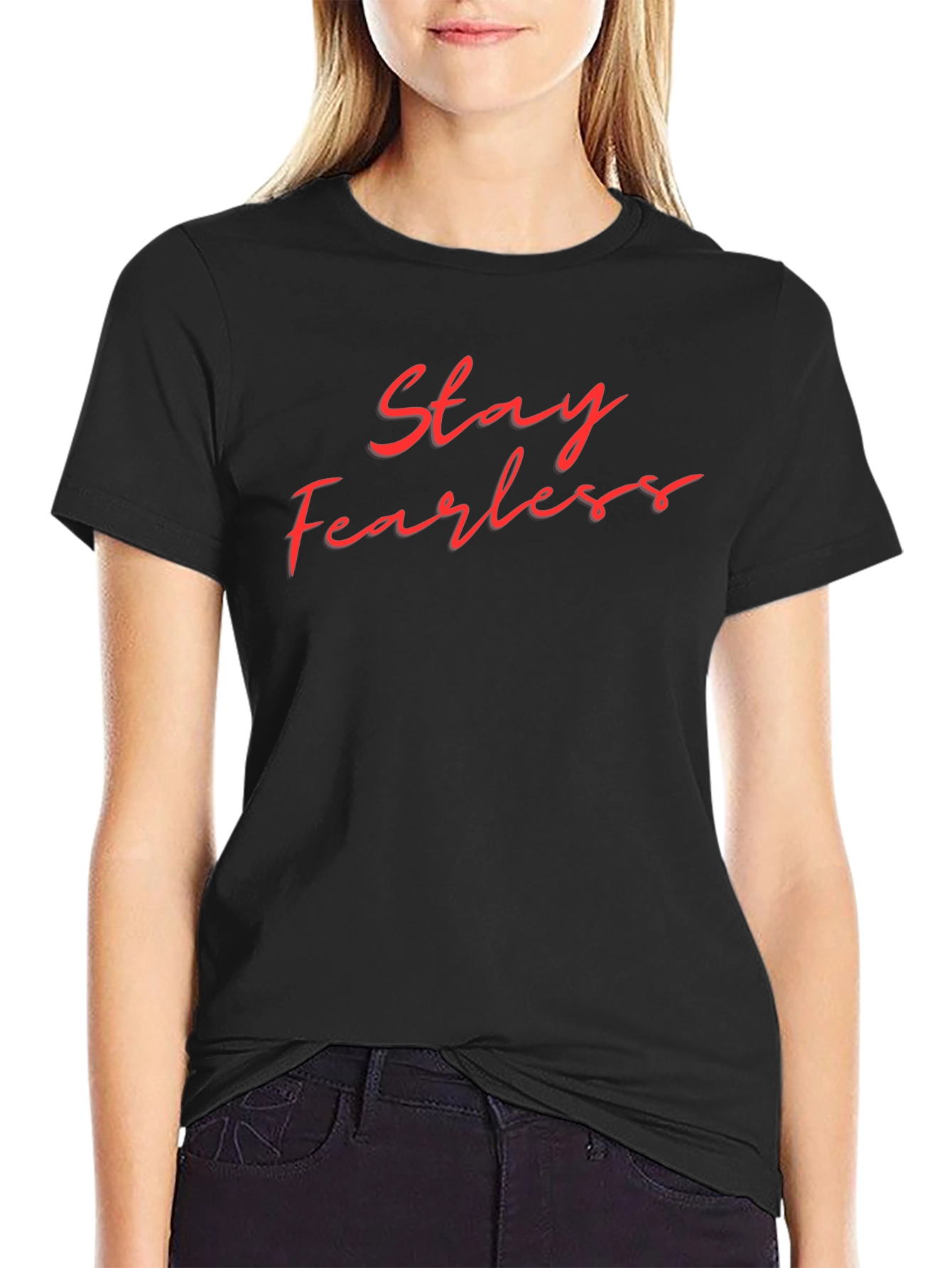 Stay Fearless Graphic Tee - Stylish & Bold