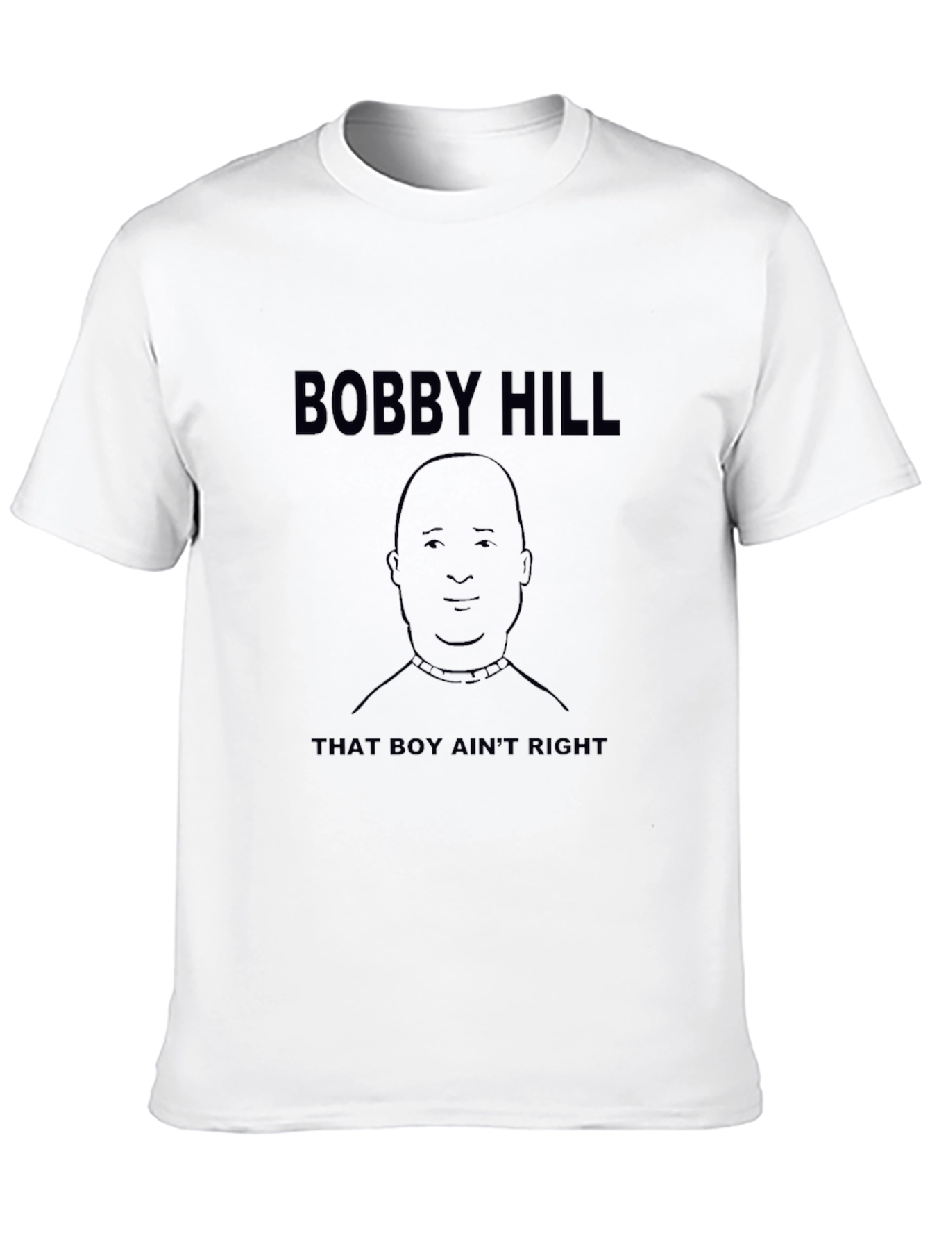 Bobby Hill That Boy Aint Right Black T-Shirt