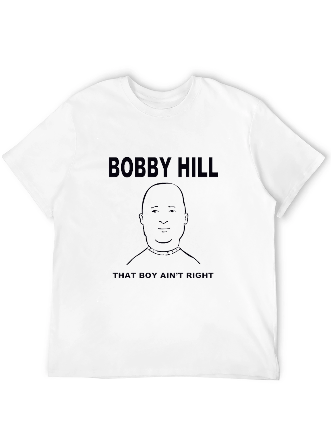 Bobby Hill That Boy Aint Right Black T-Shirt