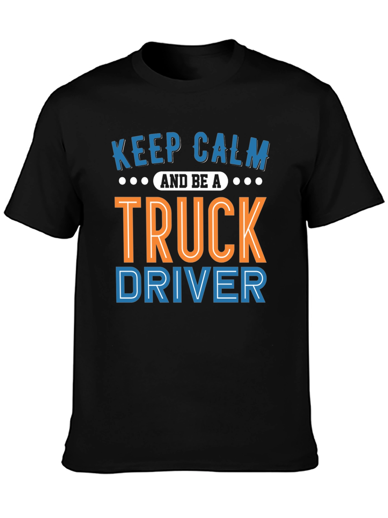 Keep Calm Truck Driver Graphic Tee