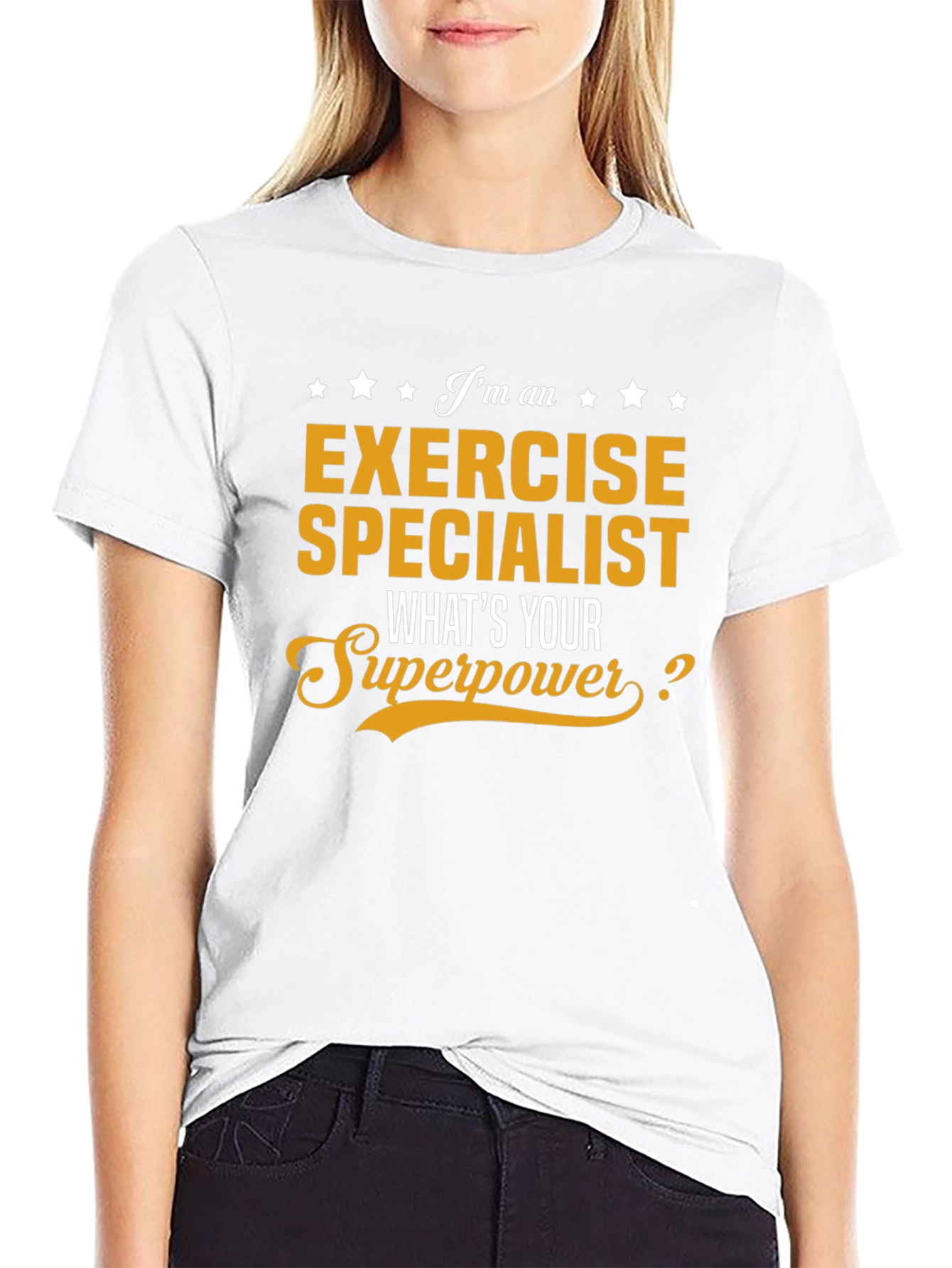 Exercise Specialist T-Shirt - Whats Your Superpower?