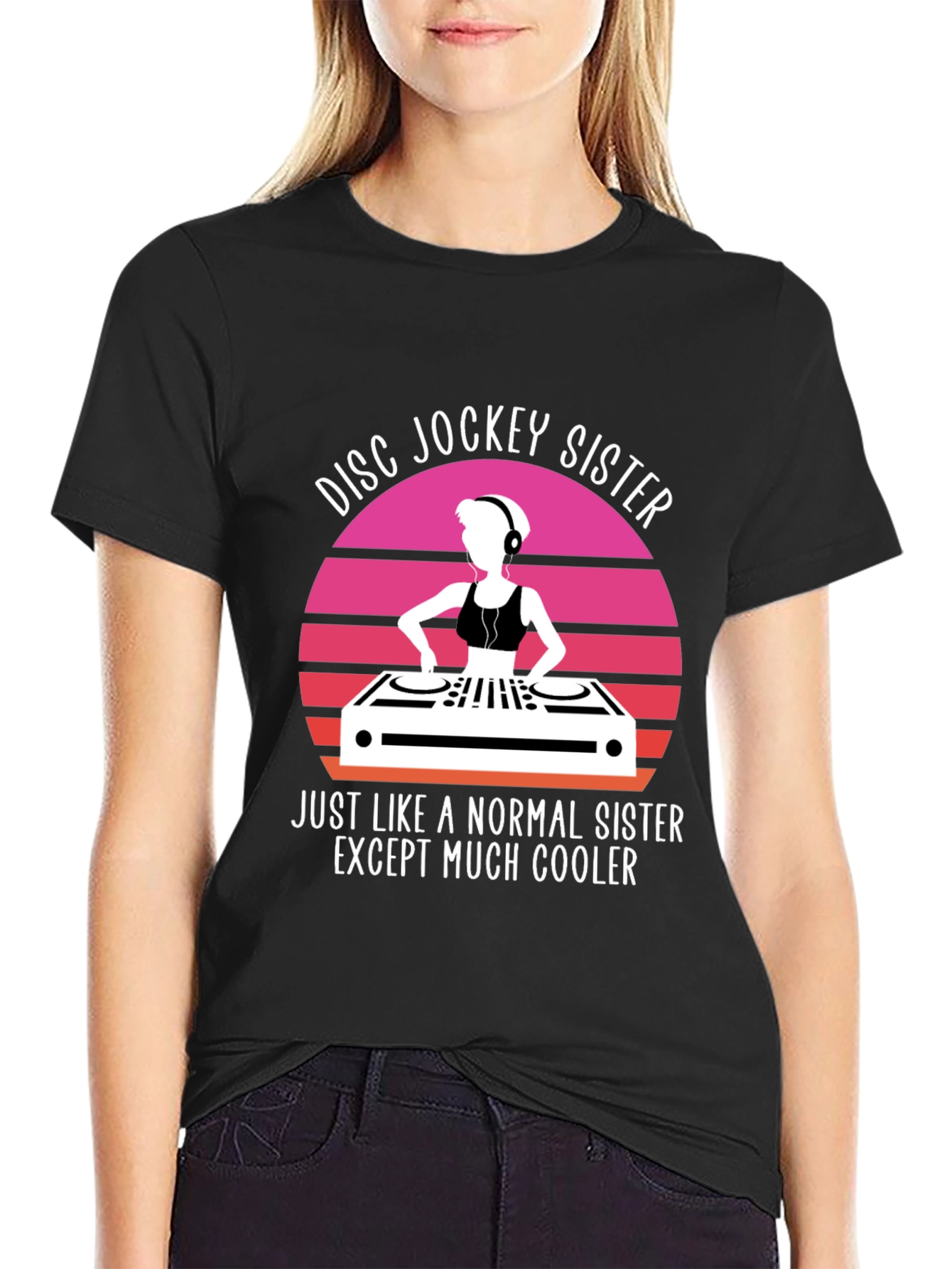 Disc Jockey Sister T-Shirt - Cool Sister DJ Tee