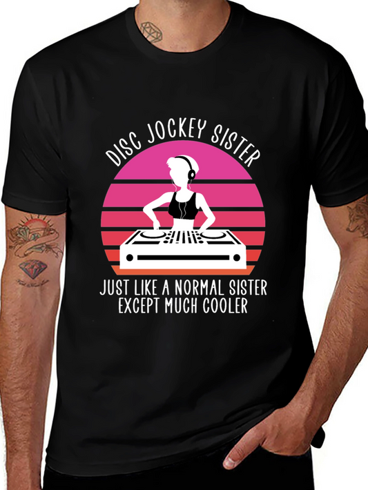 Disc Jockey Sister T-Shirt - Cool Sister DJ Tee