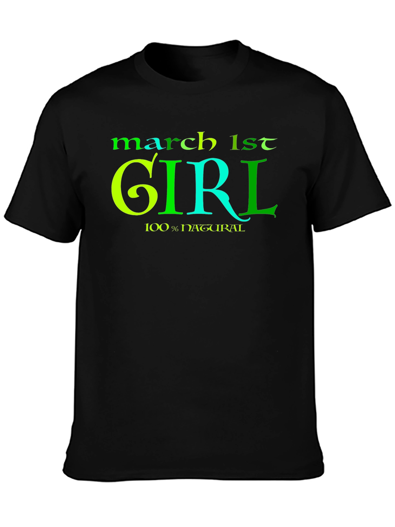 March 1st Girl Graphic Tee - Birthday Gift