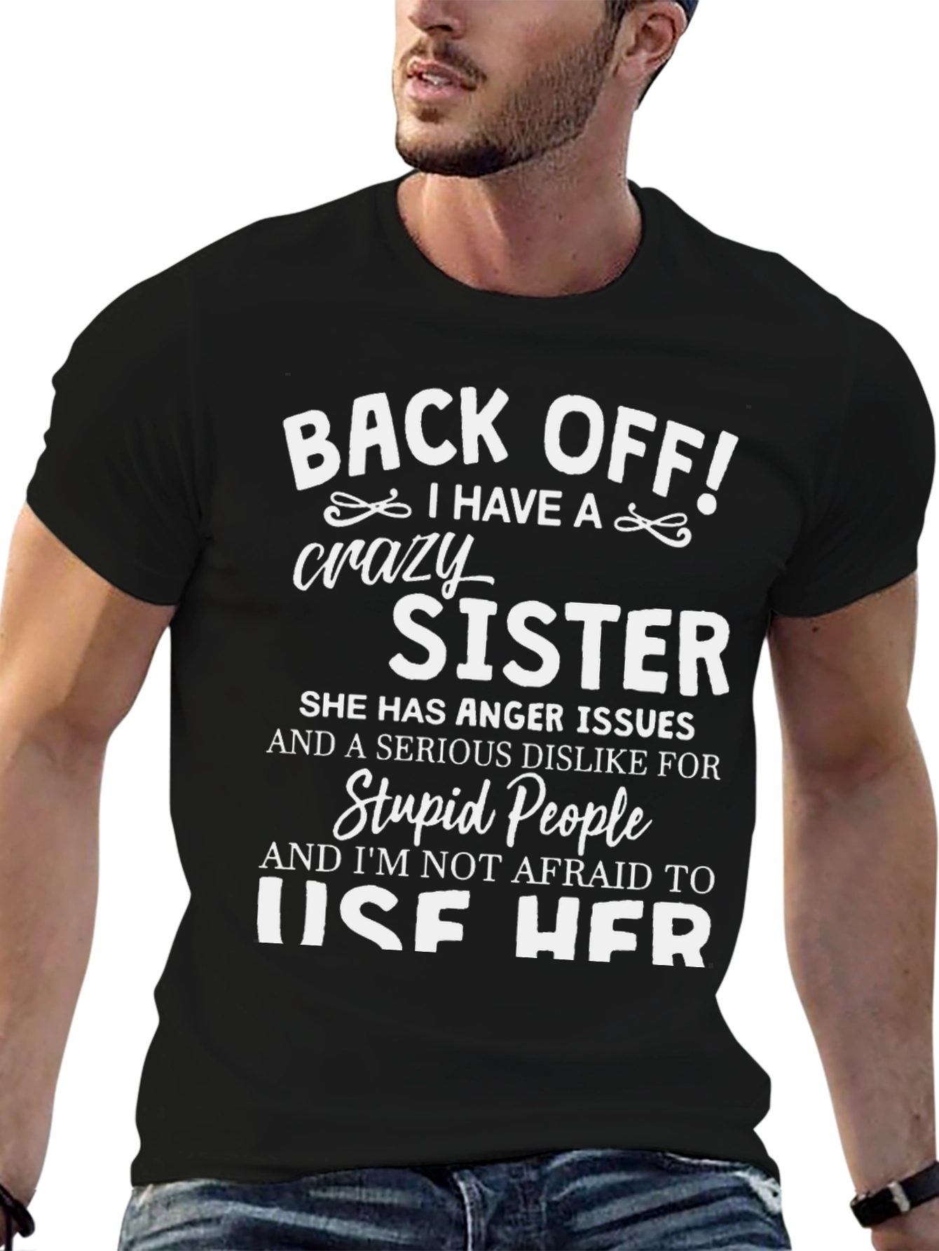 Back Off Crazy Sister Novelty Graphic Tee
