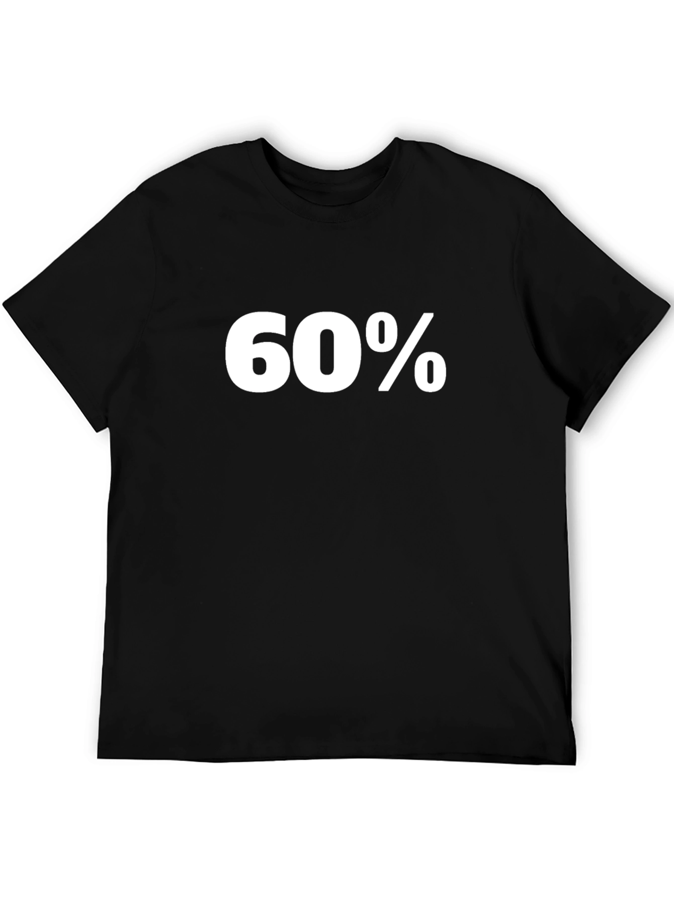 60% Percent Text Graphic T-Shirt - Black Cotton Tee