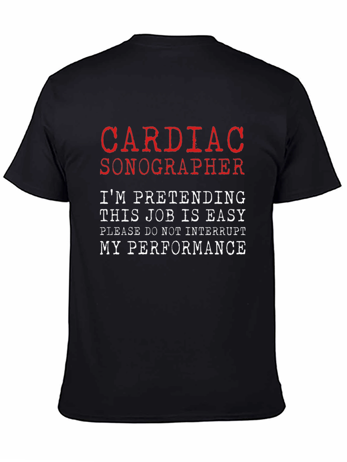 Cardiac Sonographer T-Shirt - Funny Job Tee