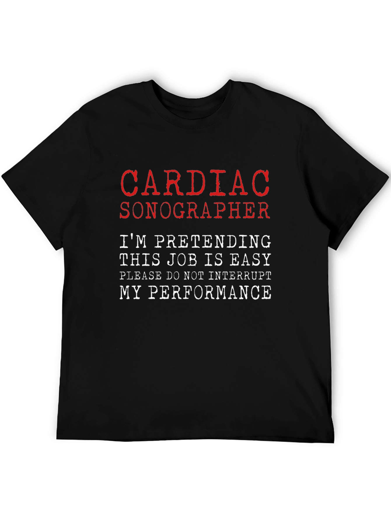 Cardiac Sonographer T-Shirt - Funny Job Tee