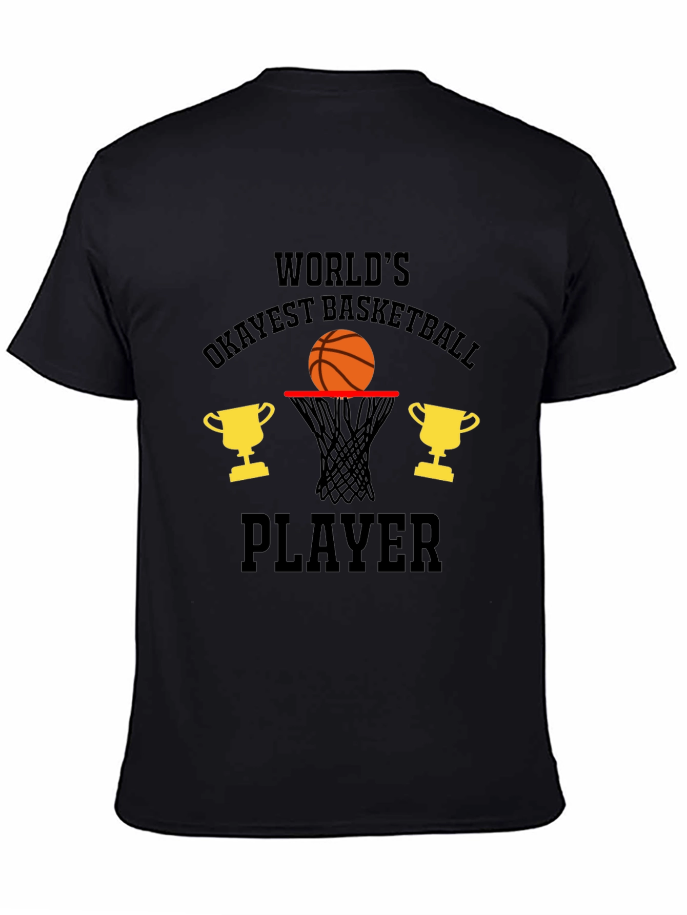 Okayest Basketball Player T-Shirt