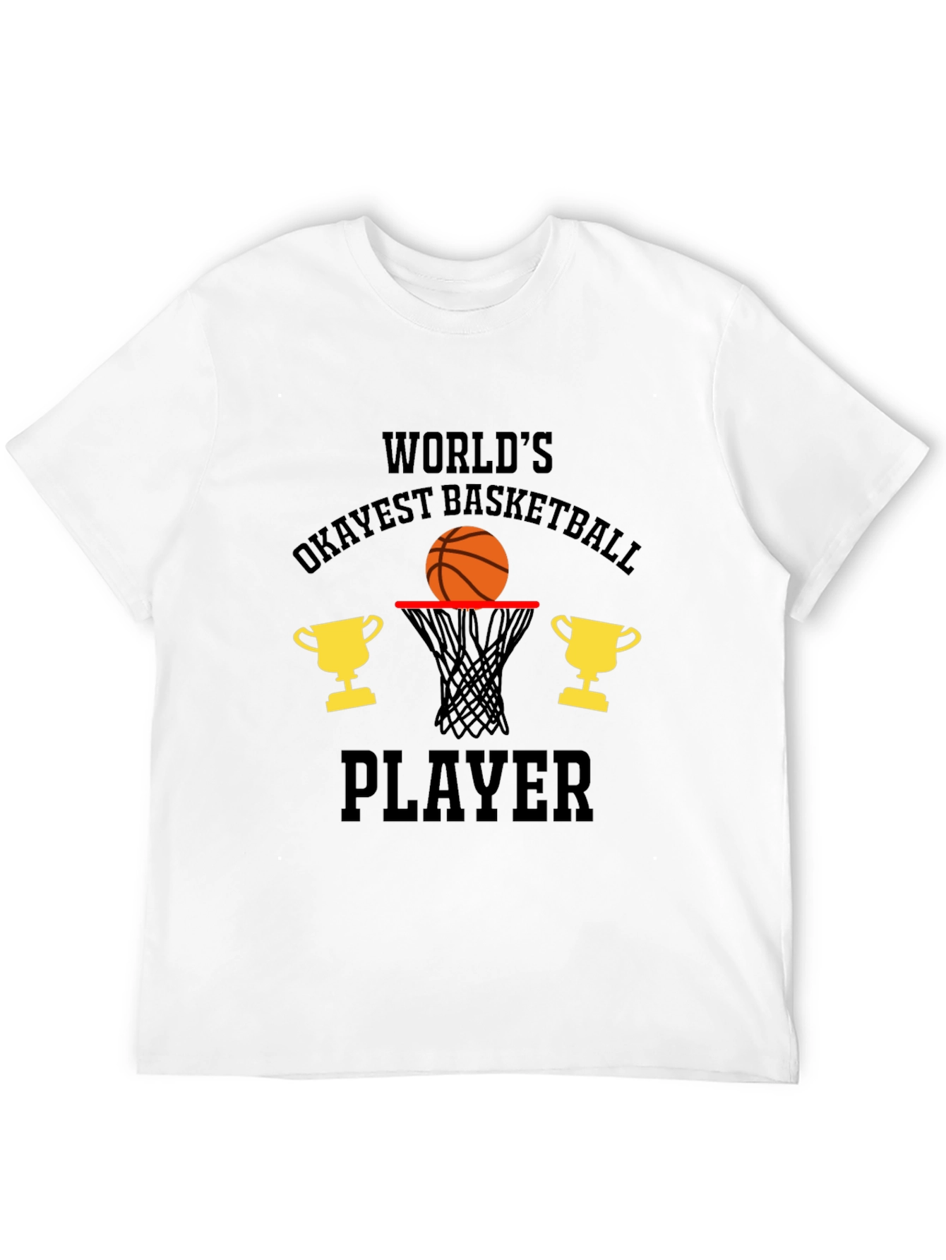Okayest Basketball Player T-Shirt