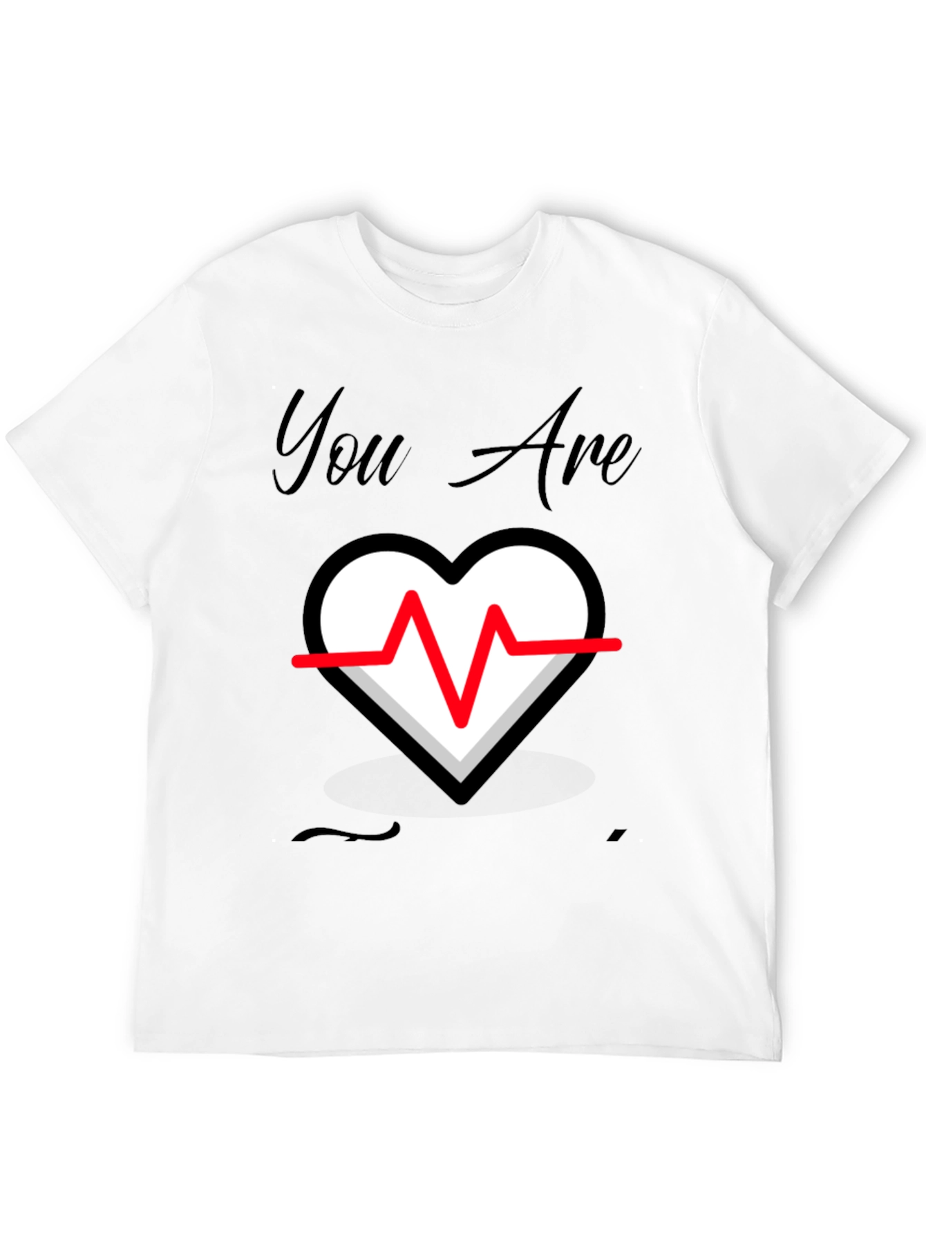 You Are My Heartbeat Black T-Shirt