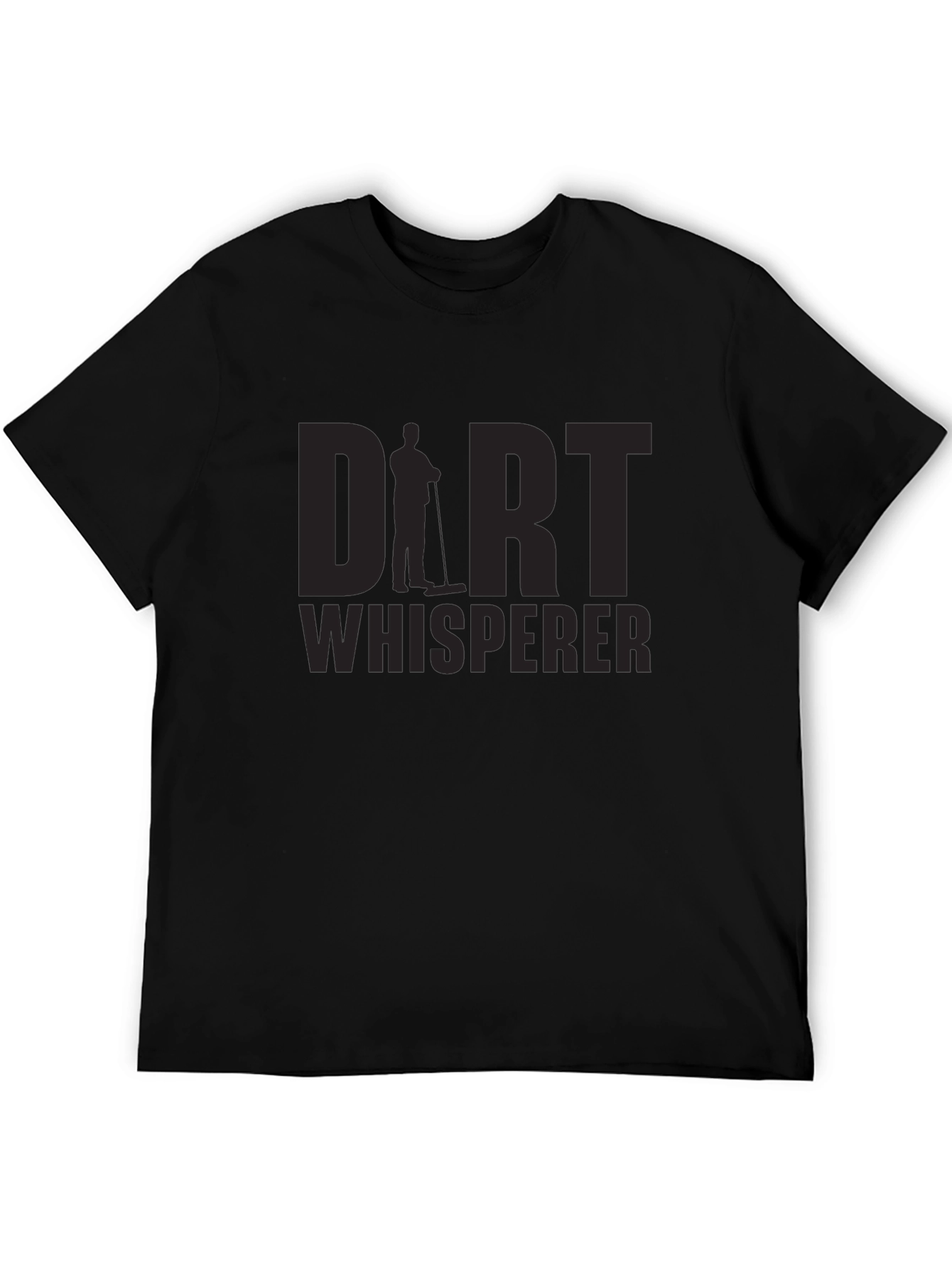 Dirt Whisperer Black T-Shirt
