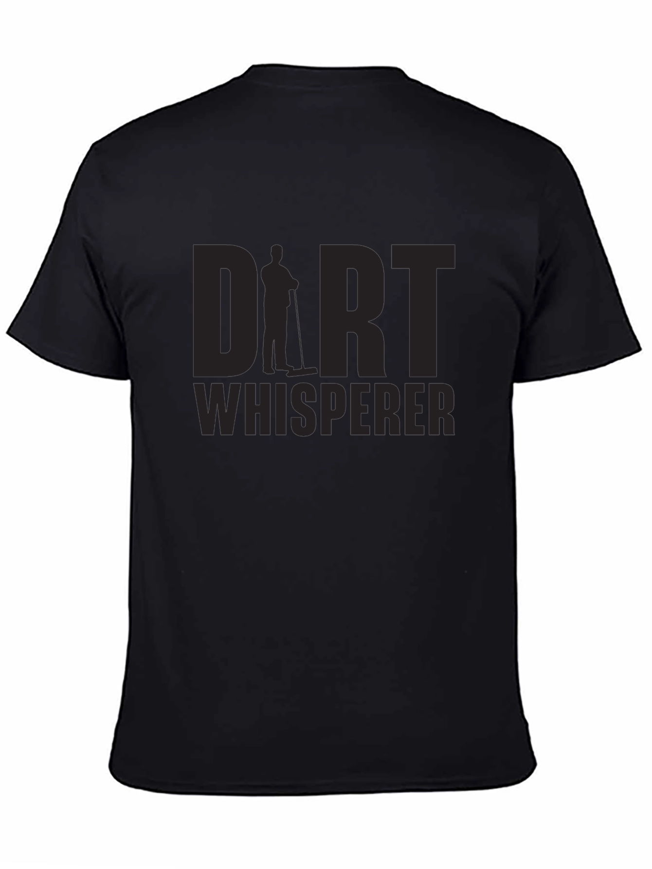 Dirt Whisperer Black T-Shirt