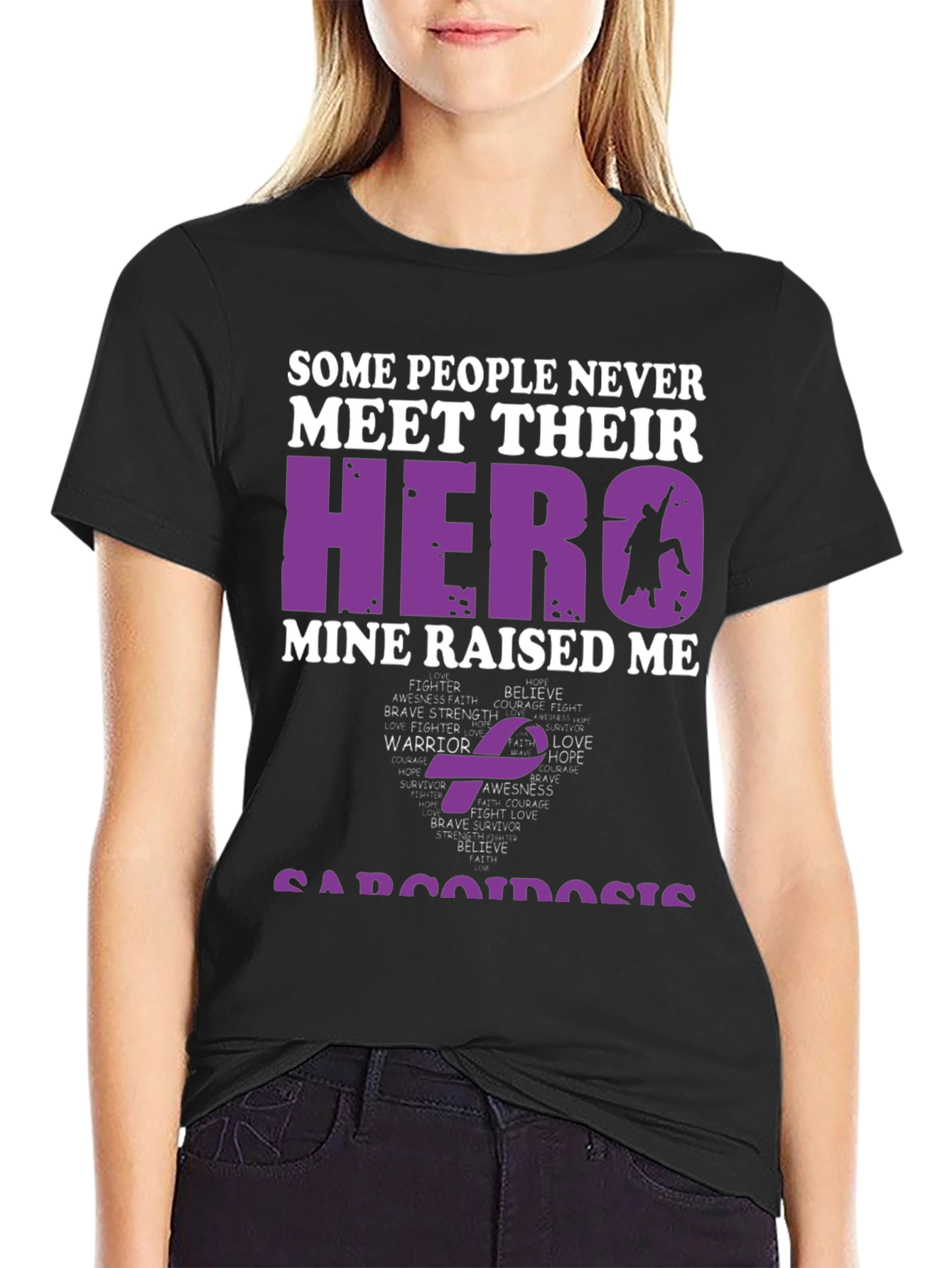 Hero Raised Me Sarcoidosis Awareness T-Shirt