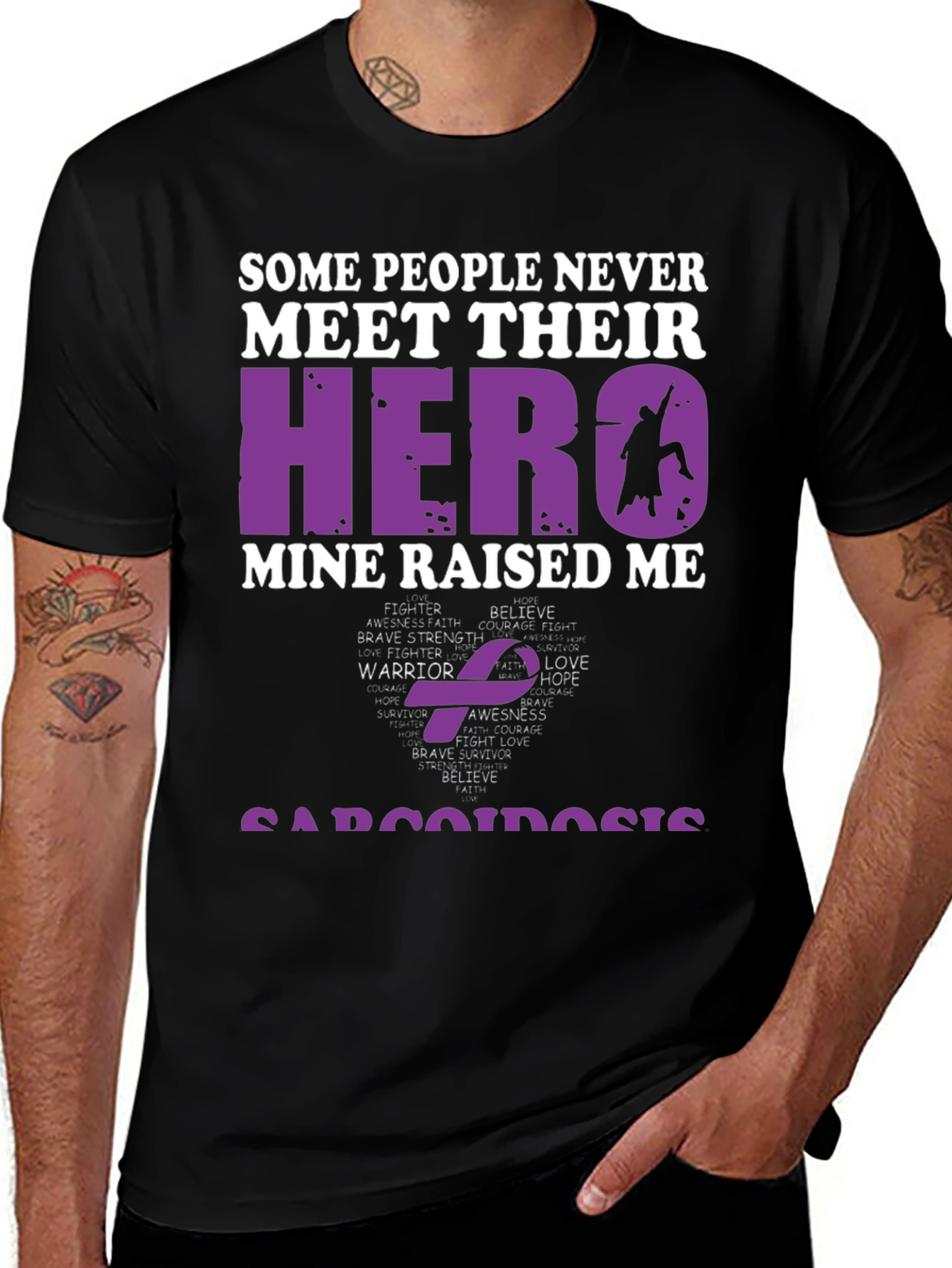 Hero Raised Me Sarcoidosis Awareness T-Shirt