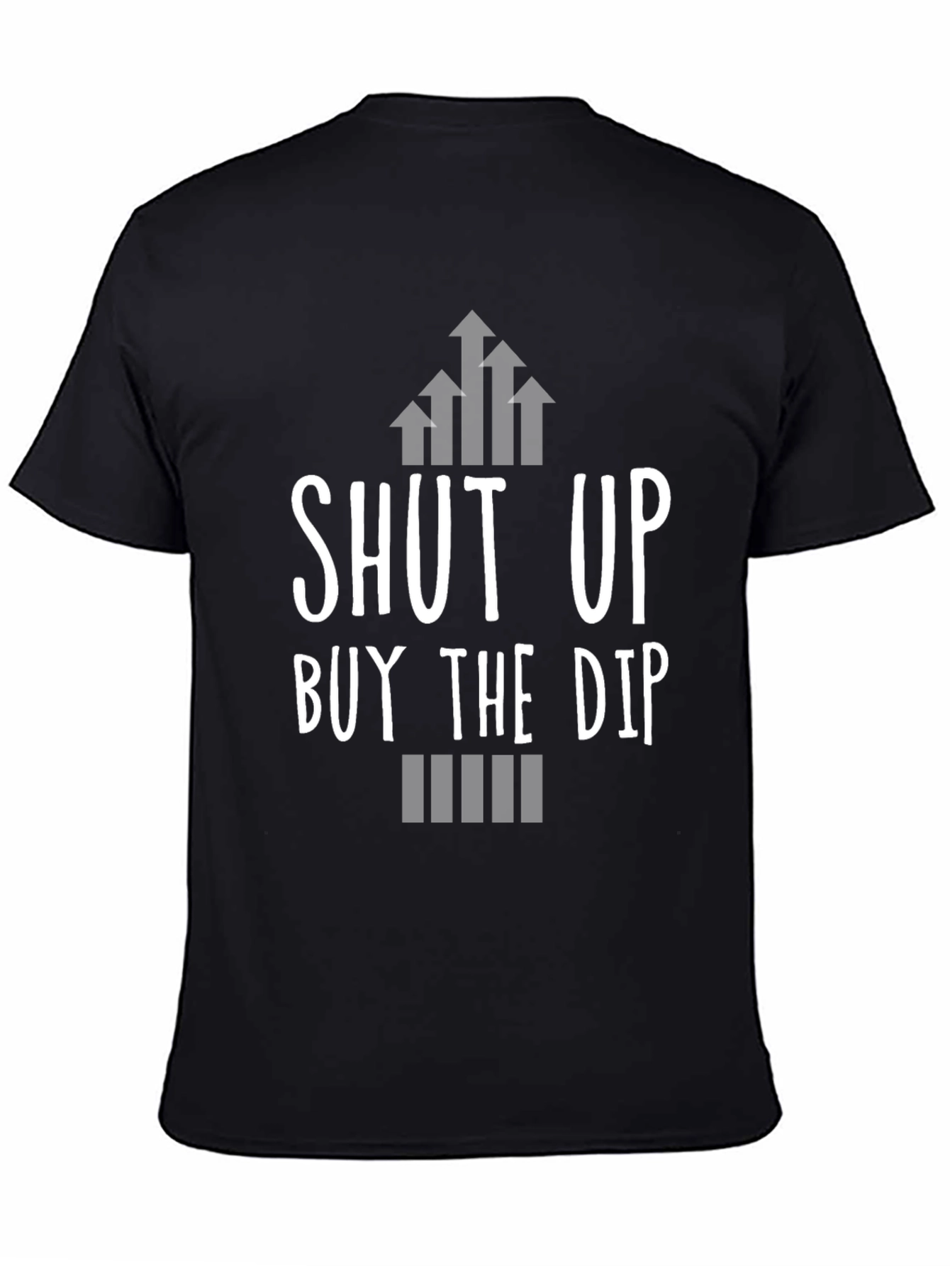 Shut Up Buy The Dip T-Shirt