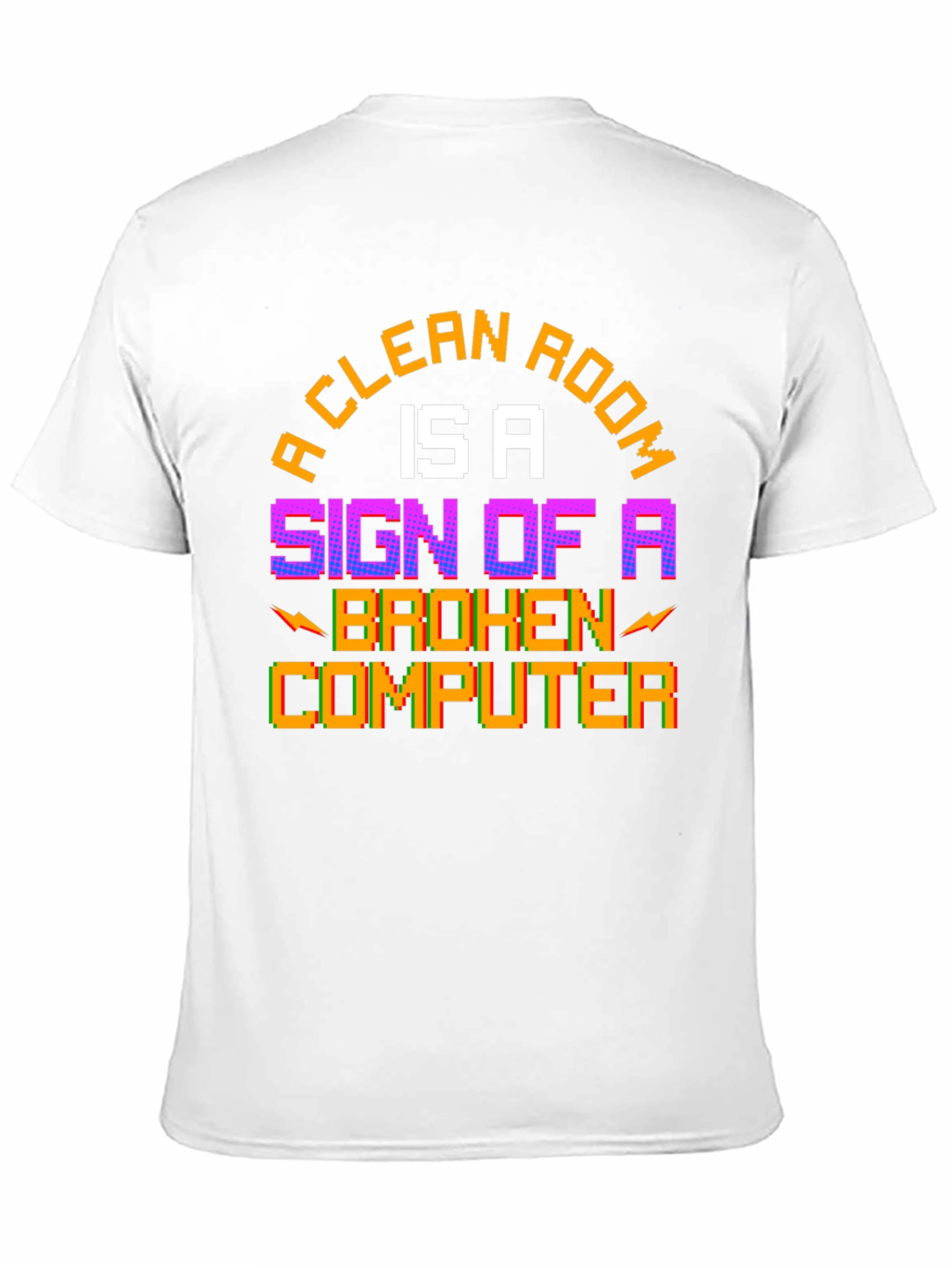 Funny Gamer T-Shirt - Clean Room Broken Computer