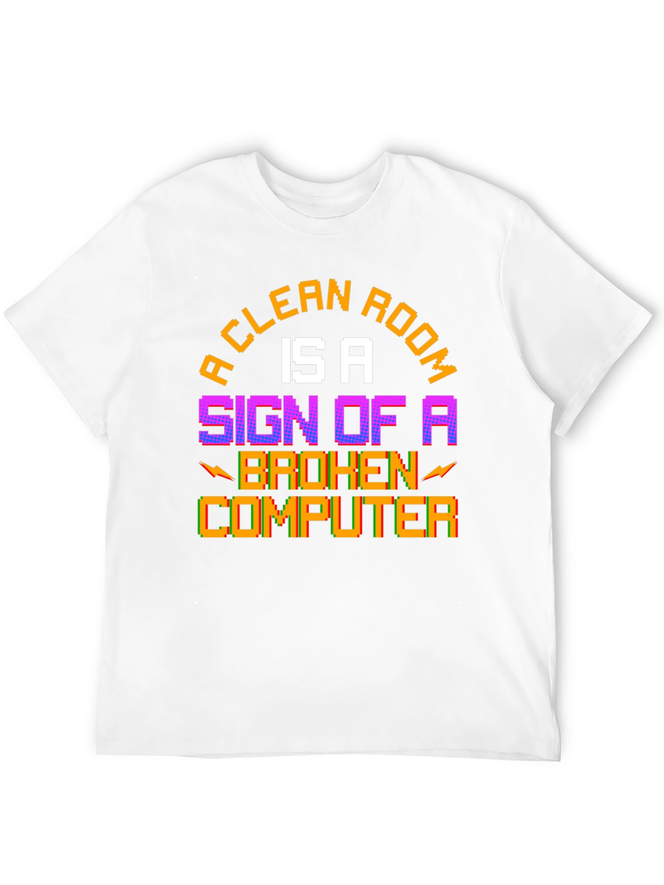 Funny Gamer T-Shirt - Clean Room Broken Computer