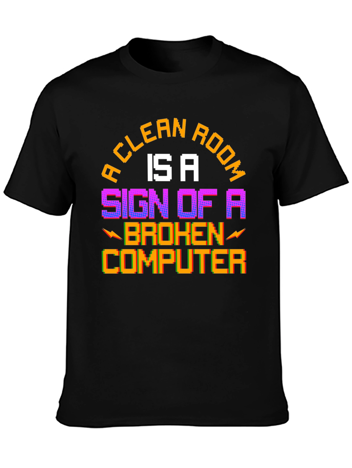 Funny Gamer T-Shirt - Clean Room Broken Computer