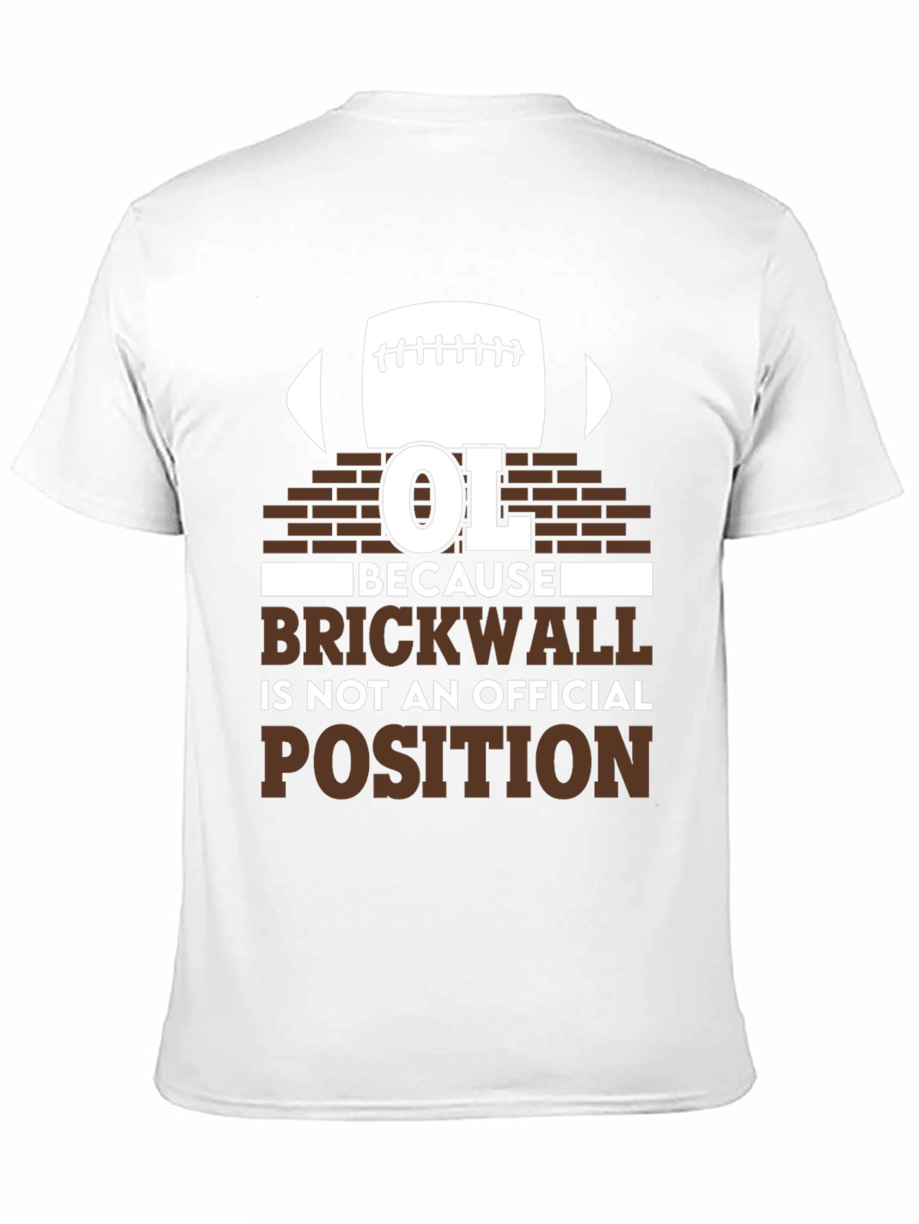 OL Brickwall Funny Football T-Shirt