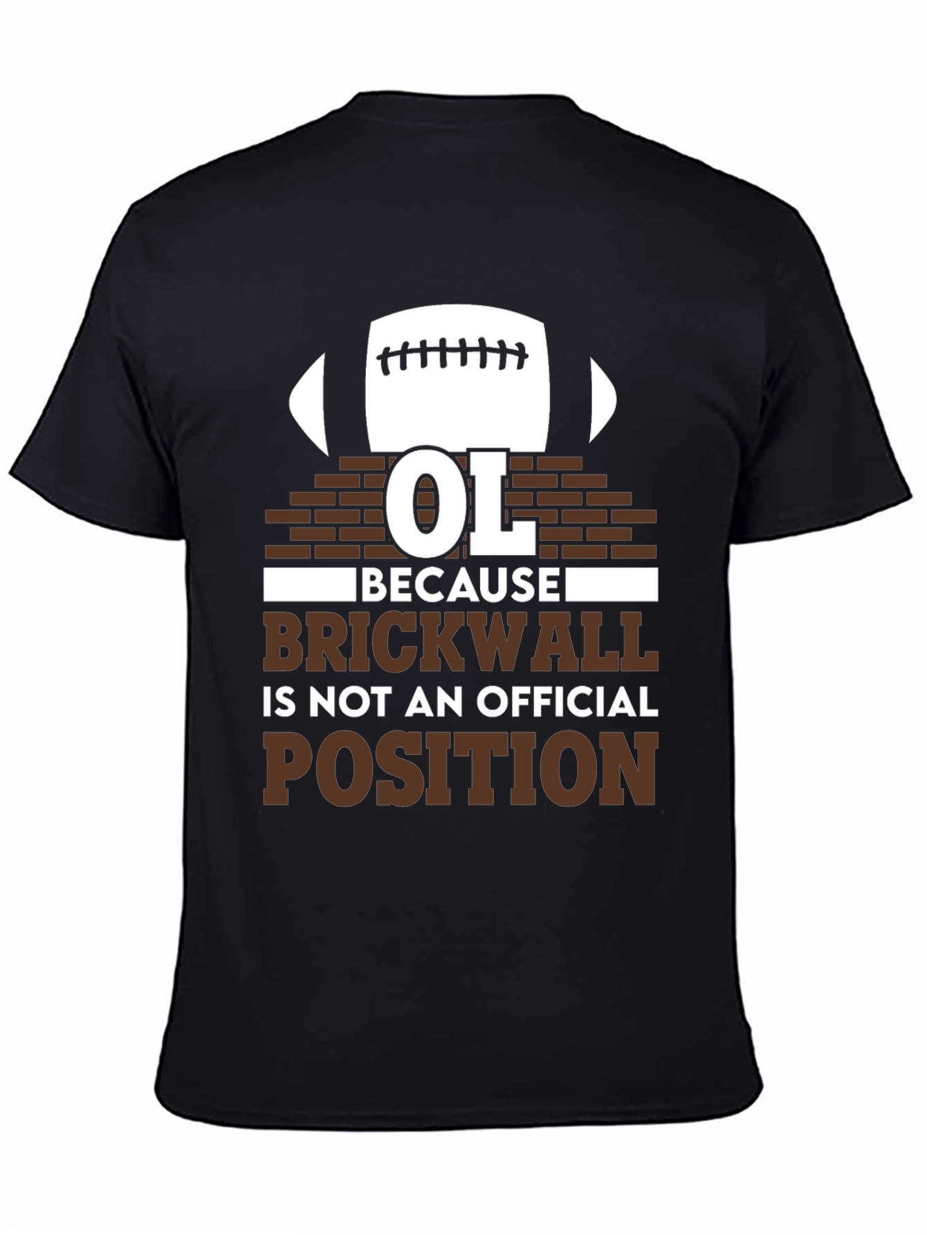 OL Brickwall Funny Football T-Shirt