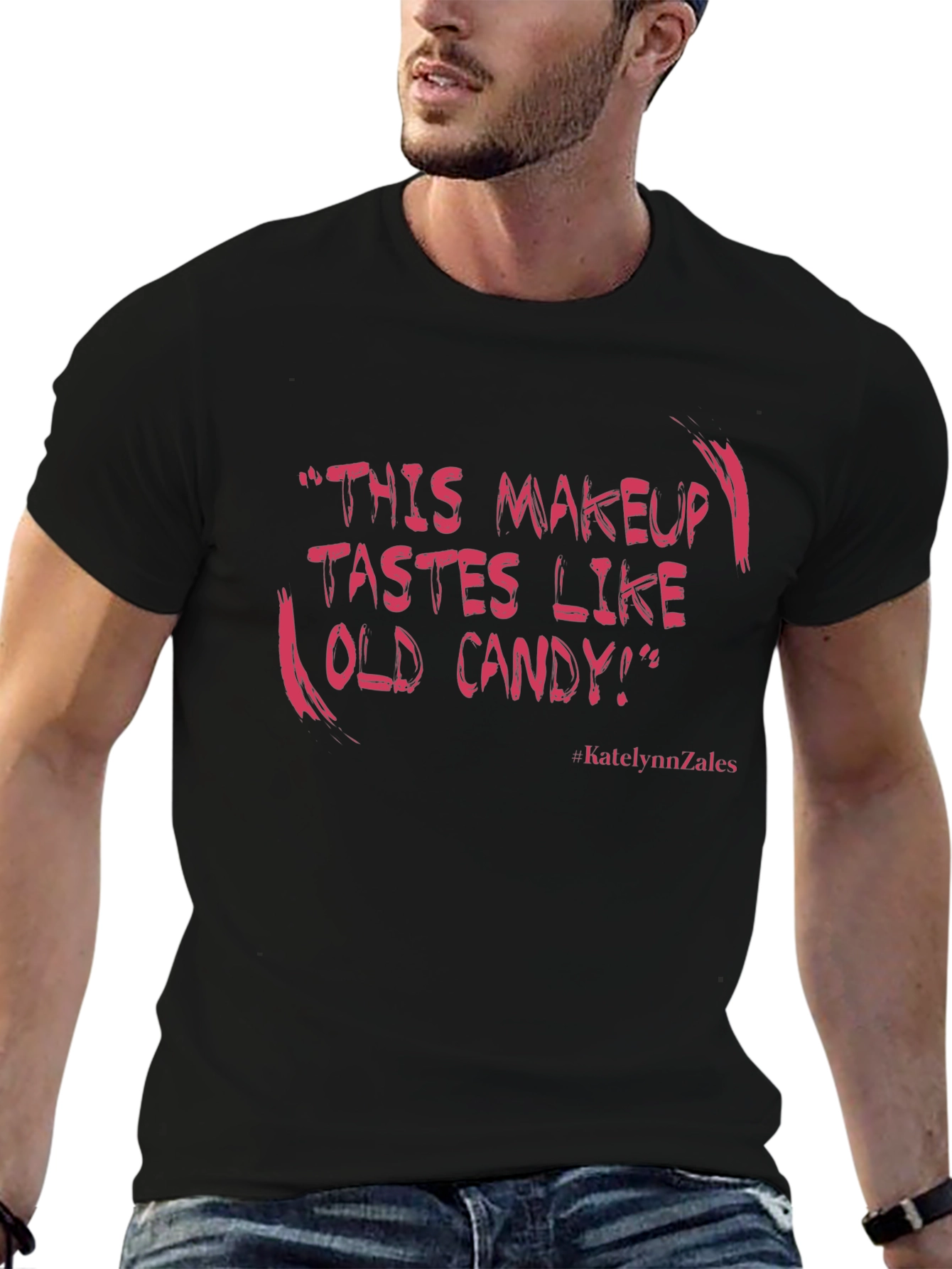 Humorous T-Shirt: This Makeup Tastes Like Old Candy!